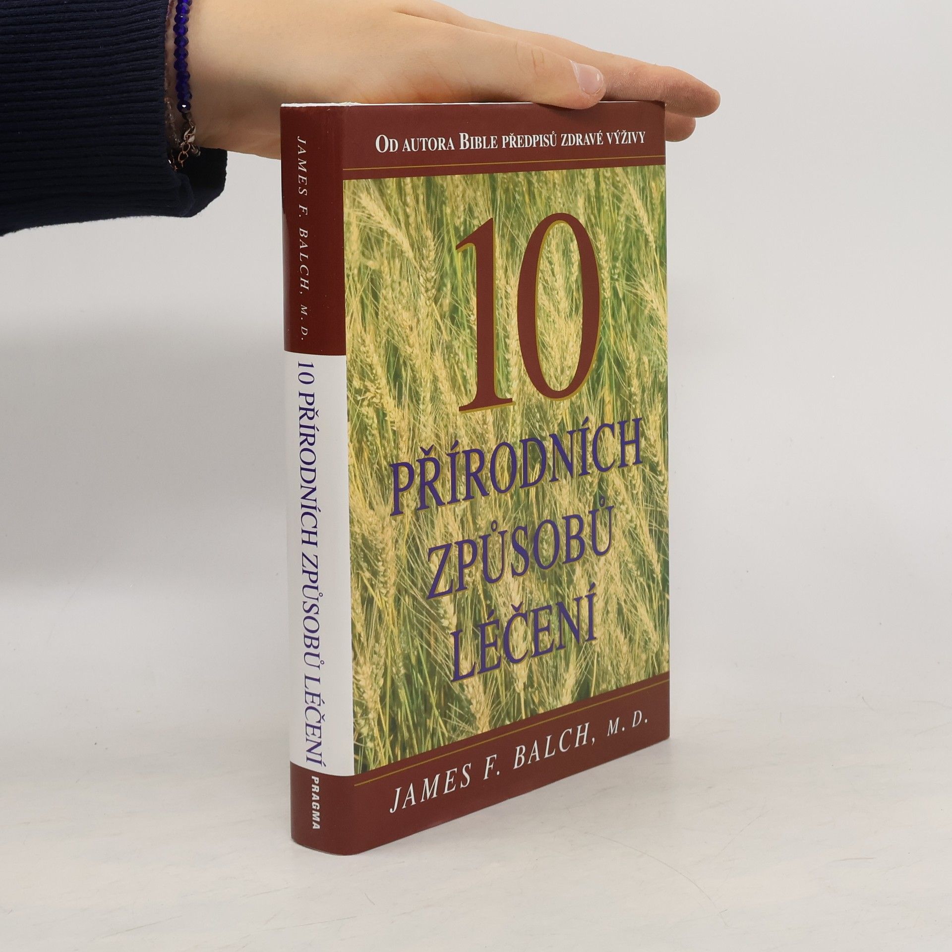 James F. Balch 10 přírodních způsobů léčení