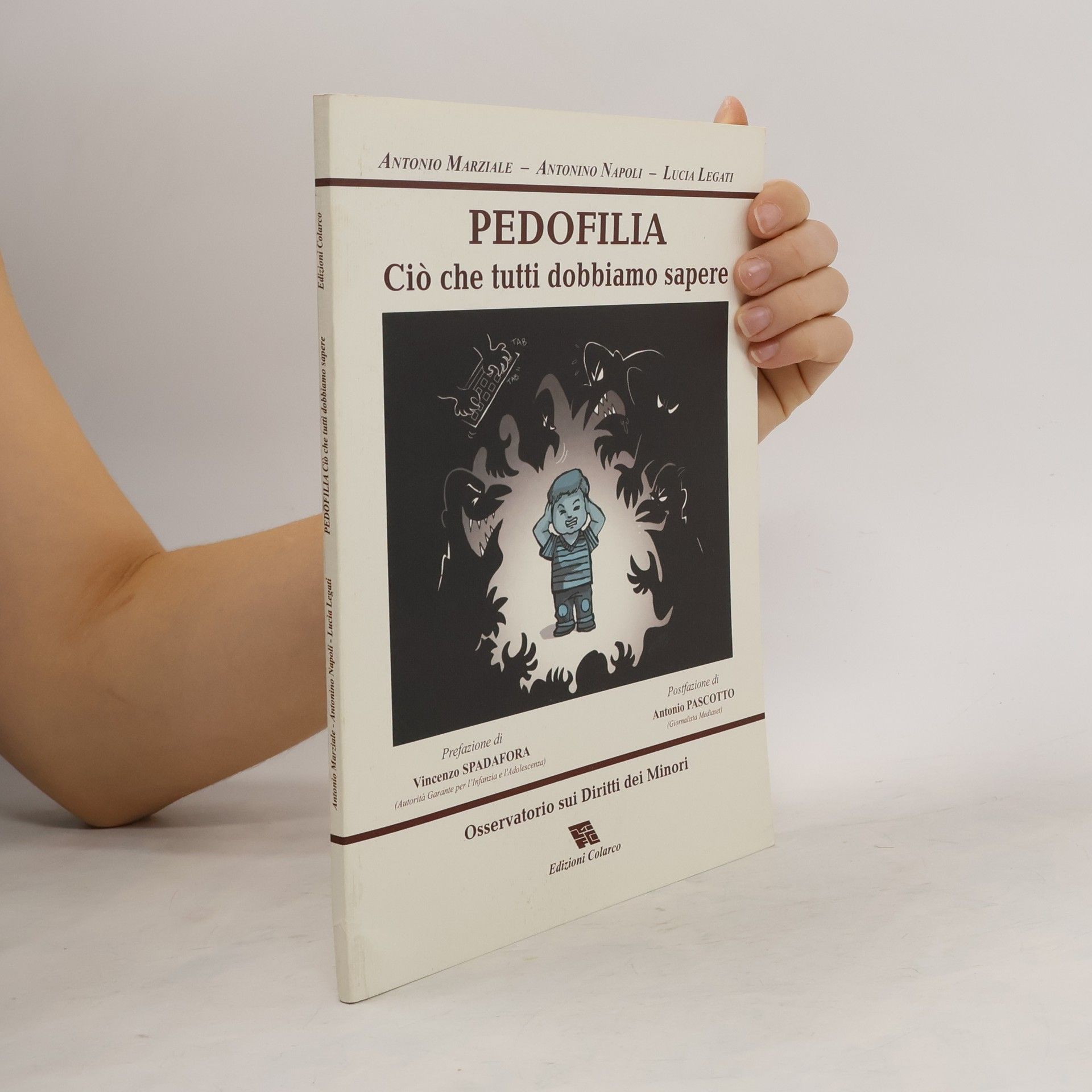 Legati Lucia Pedofilia. Ciò che tutti dobbiamo sapere