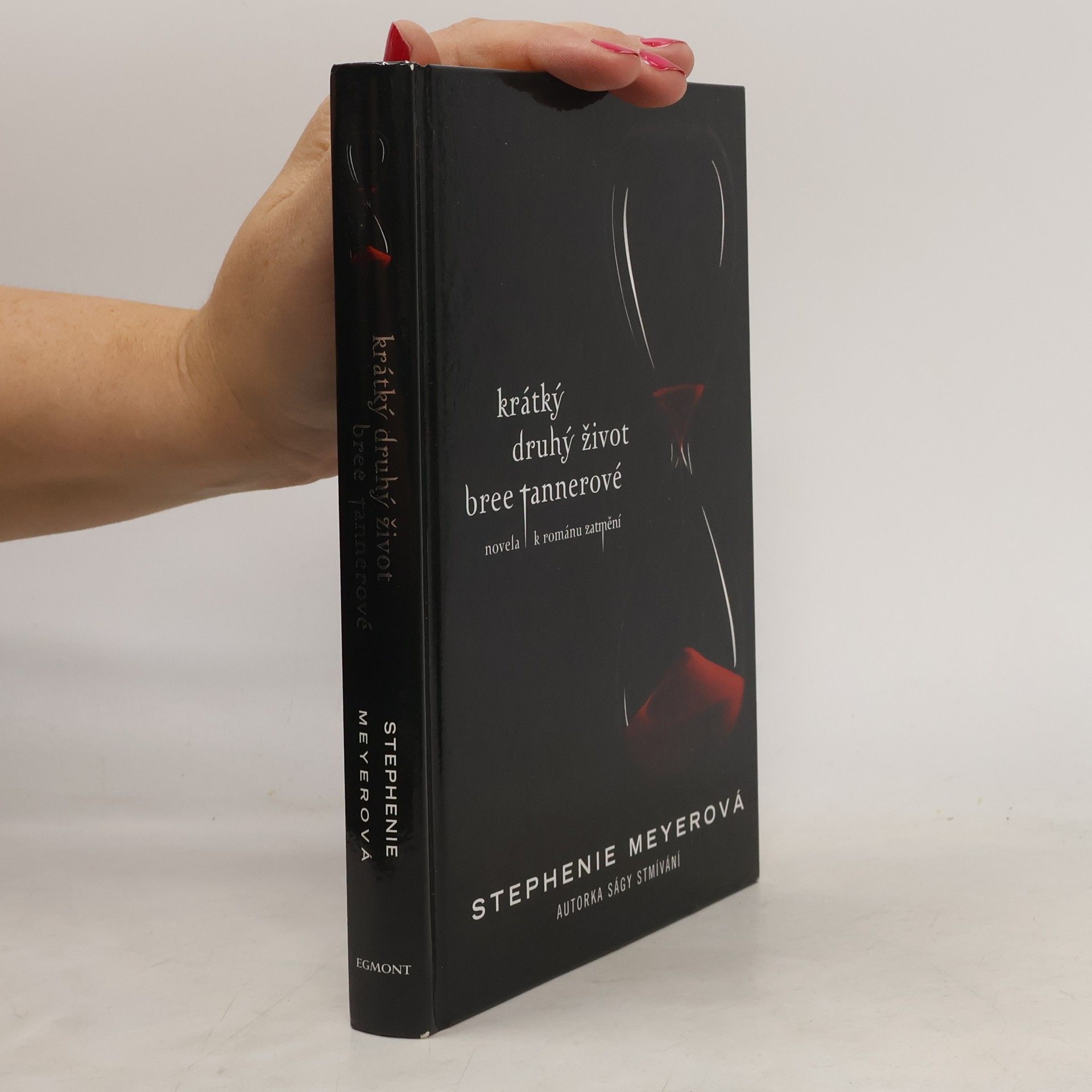 Stephenie Meyer Krátký druhý život Bree Tannerové. Novela k románu Zatmění