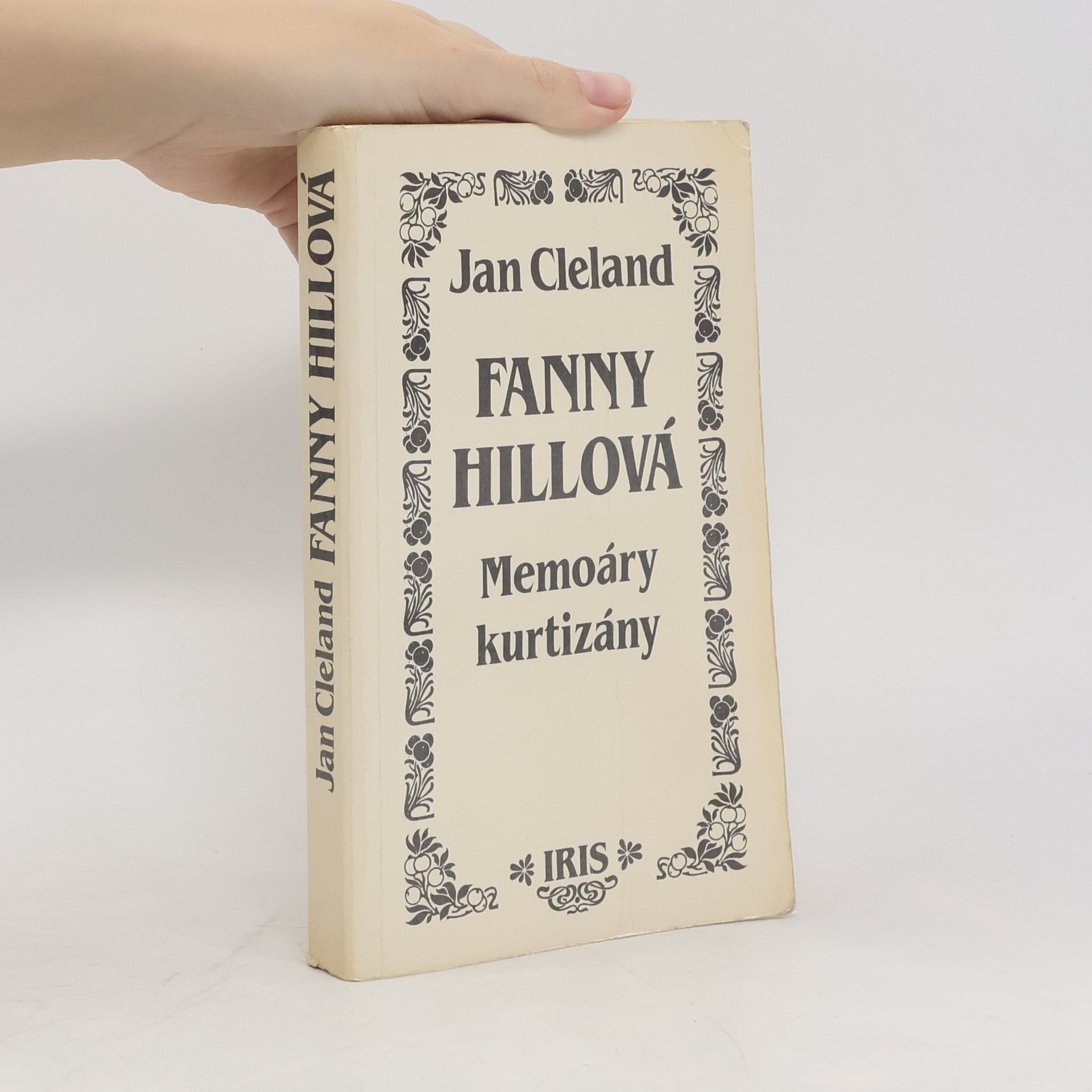 John Cleland Fanny Hillová. Memoáry kurtizány