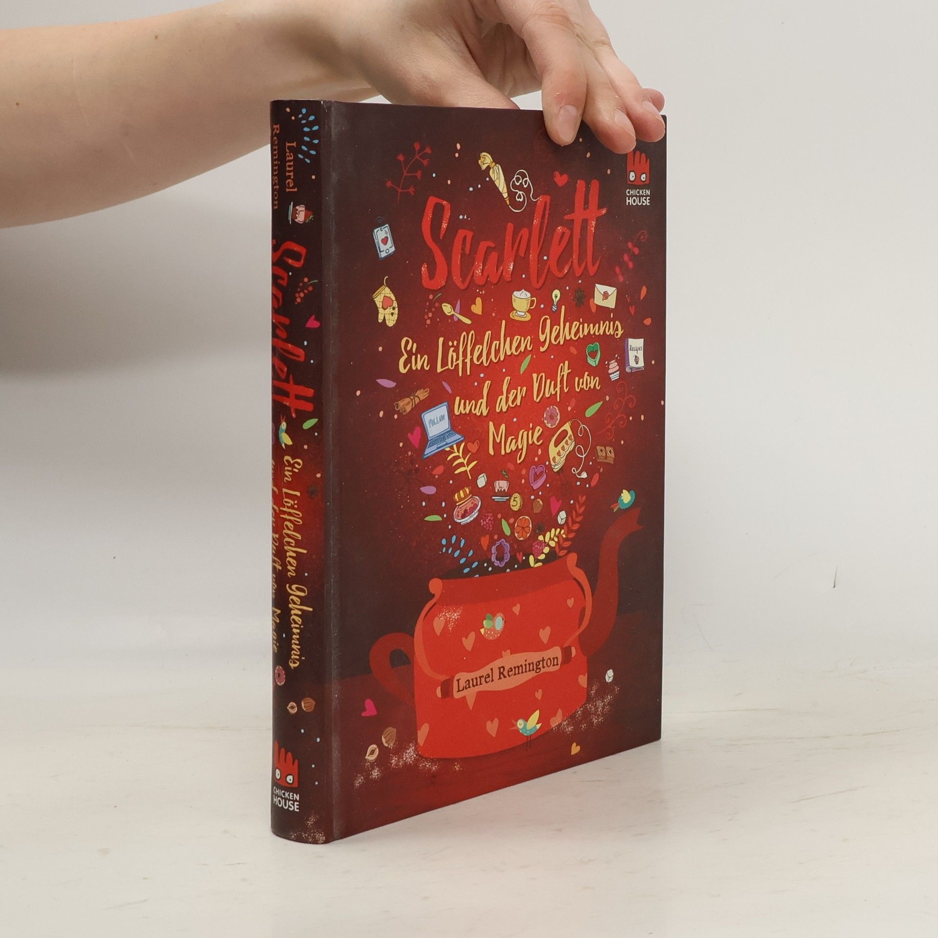 Laurel Remington Scarlett - ein Löffelchen Geheimnis und der Duft von Magie