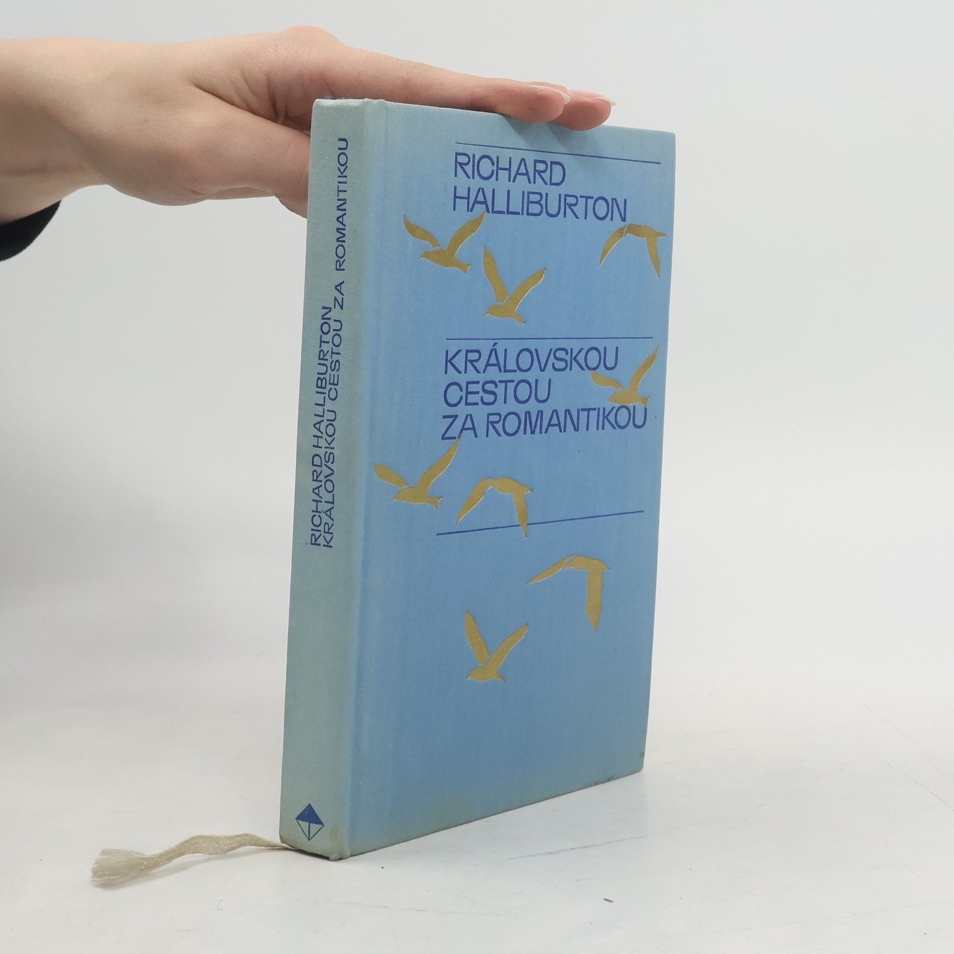 Richard Halliburton Královskou cestou za romantikou