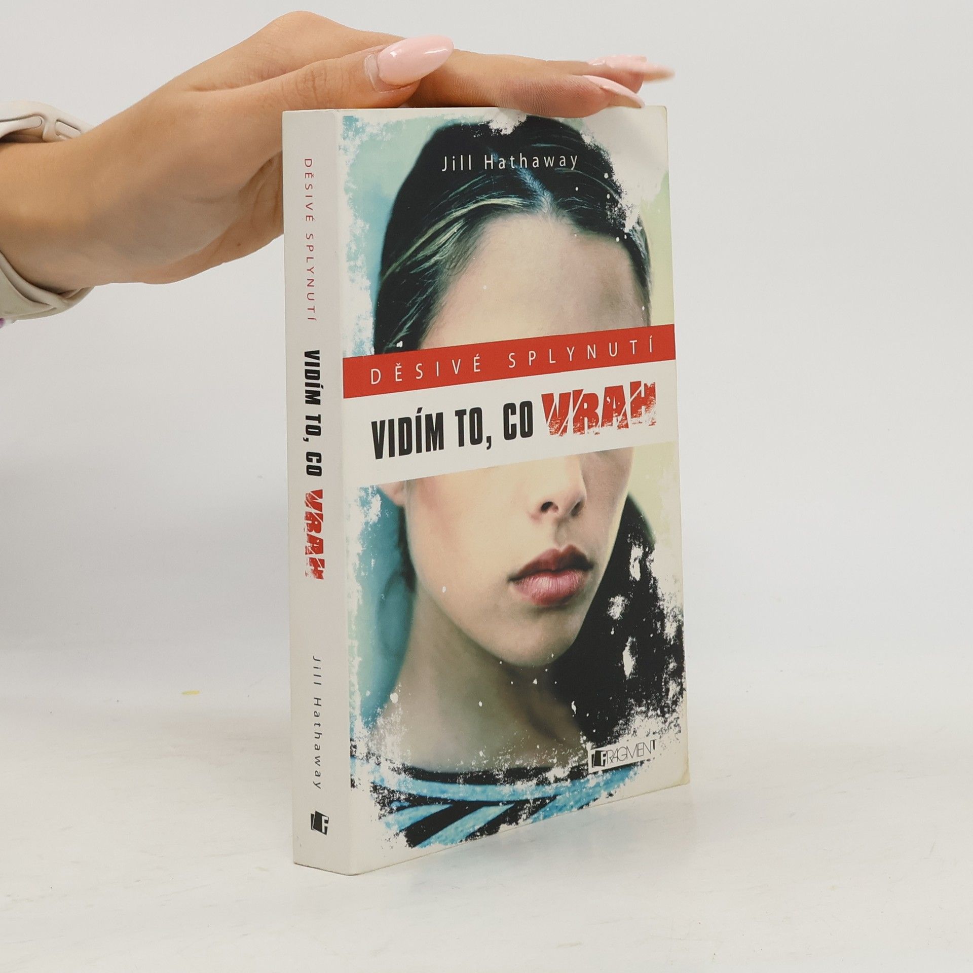 Jill Hathaway Vidím to, co vrah