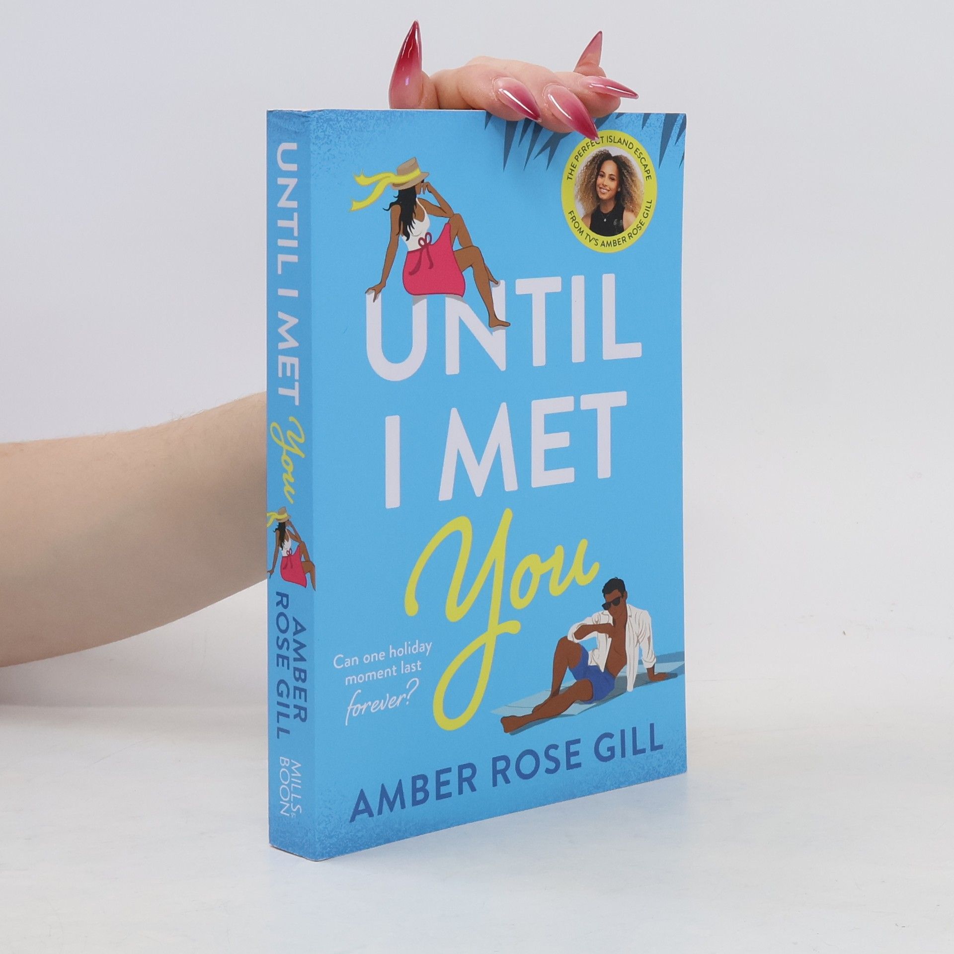 Amber Rose Gill Until I Met You