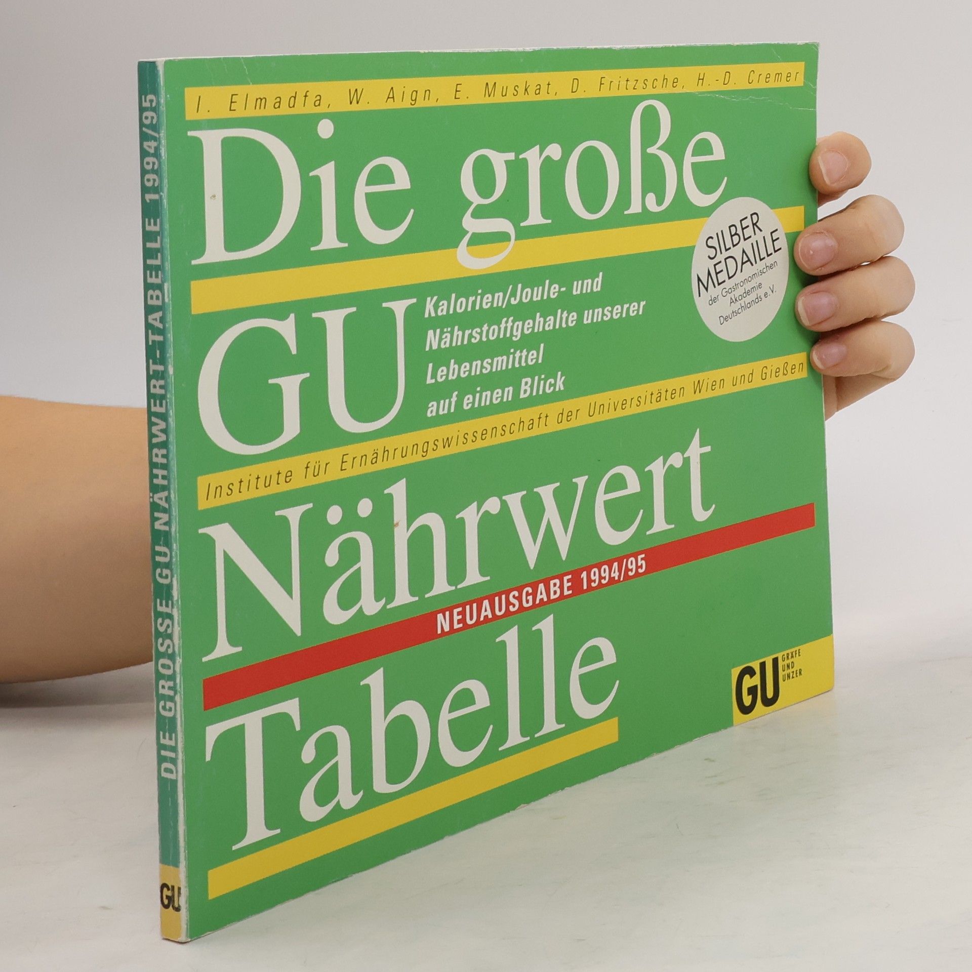 Autorenkollektiv Die große GU Nährwert - Tabelle