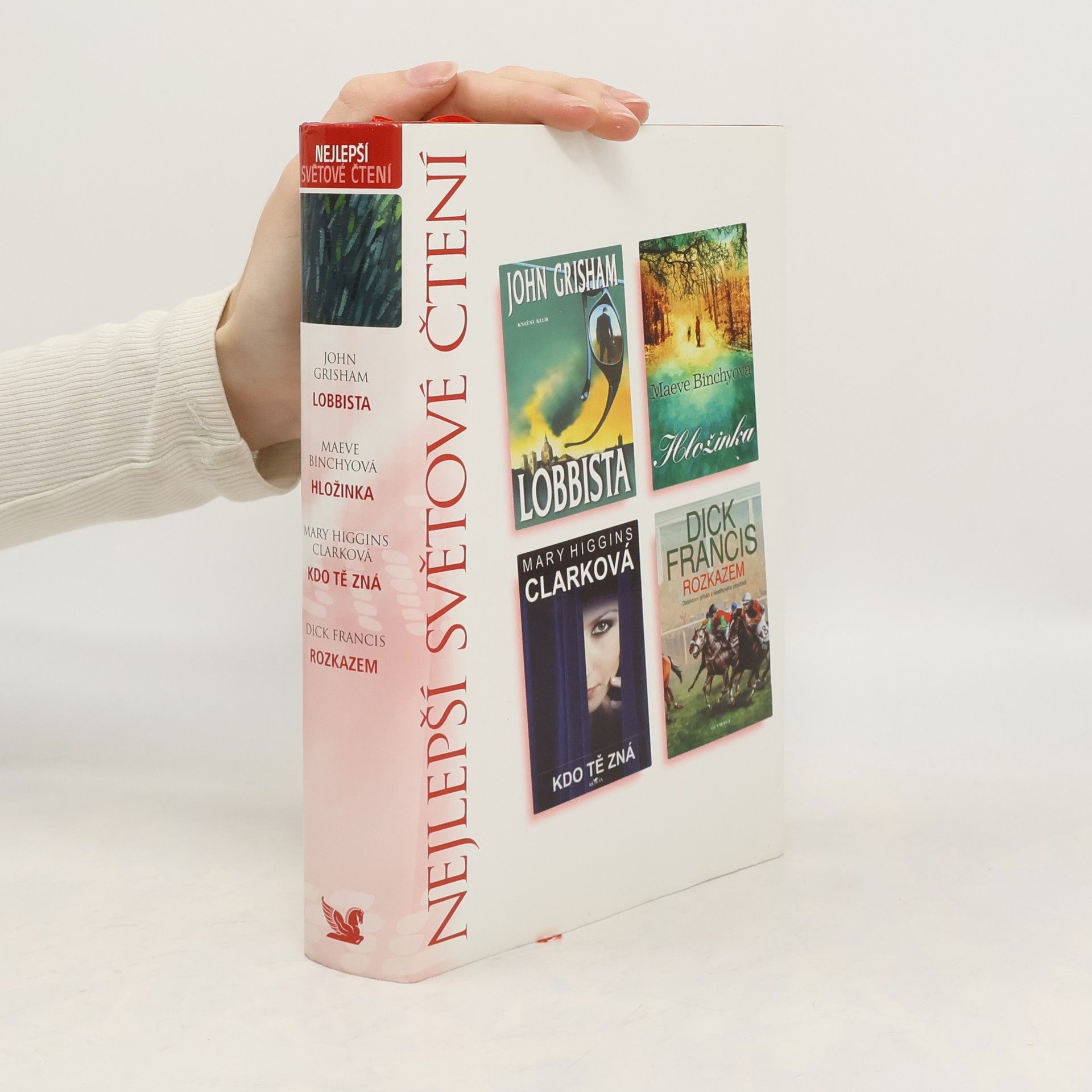 John Grisham Lobbista. Hložinka. Kdo tě zná. Rozkazem.