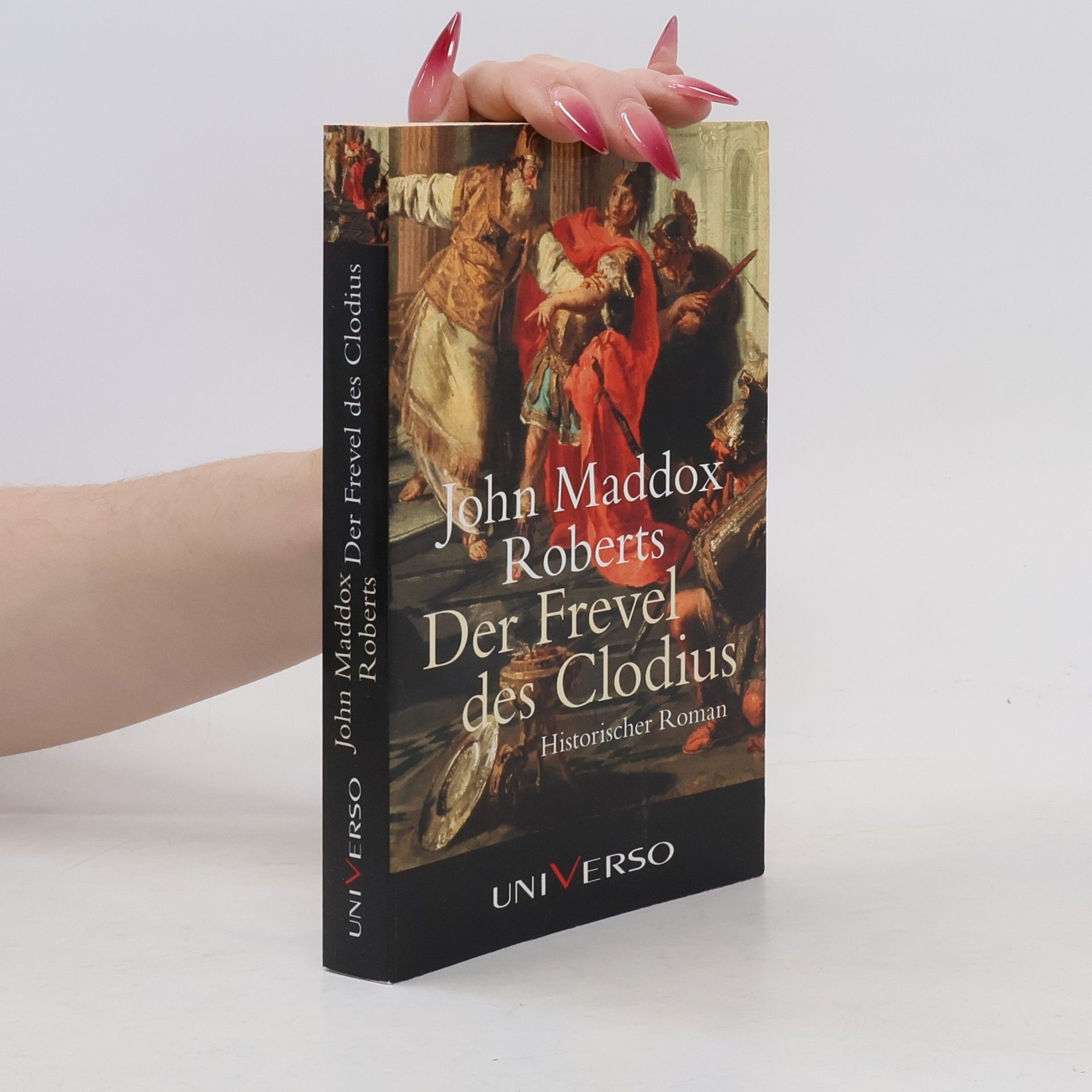 John Maddox Roberts Der Frevel des Clodius