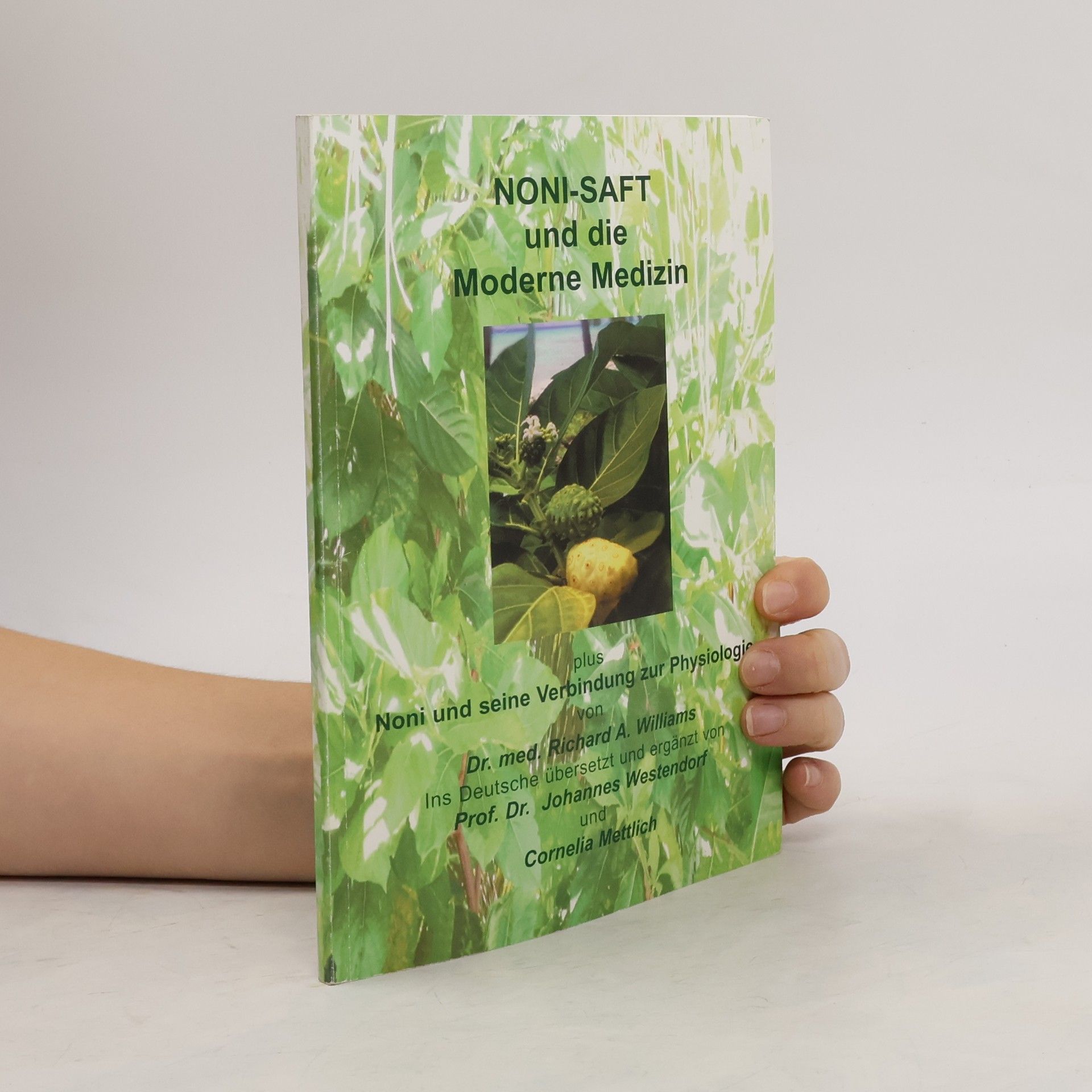 Collectif d'auteurs Noni-Saft und die Moderne medizin