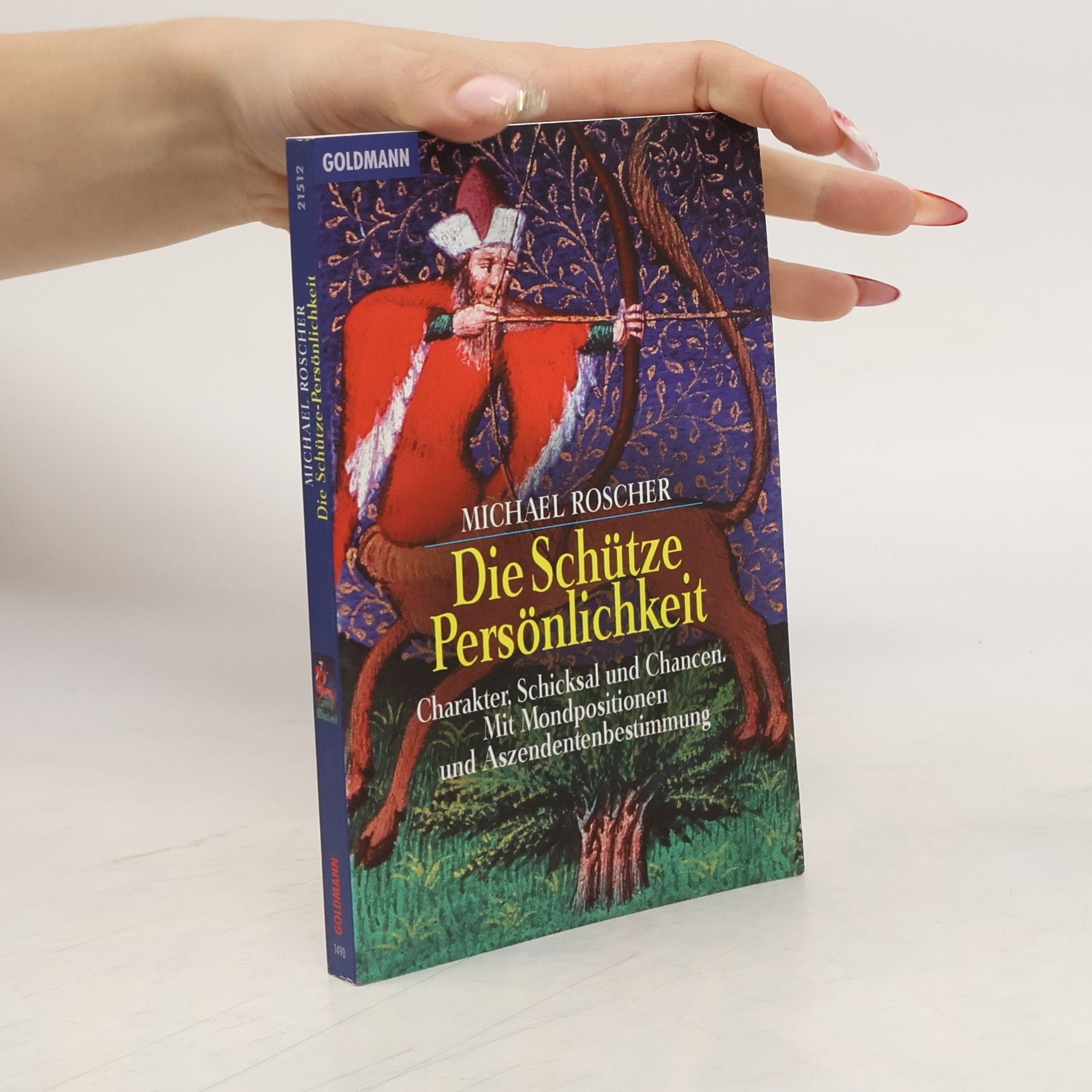 Michael Roscher Die Schütze-Persönlichkeit