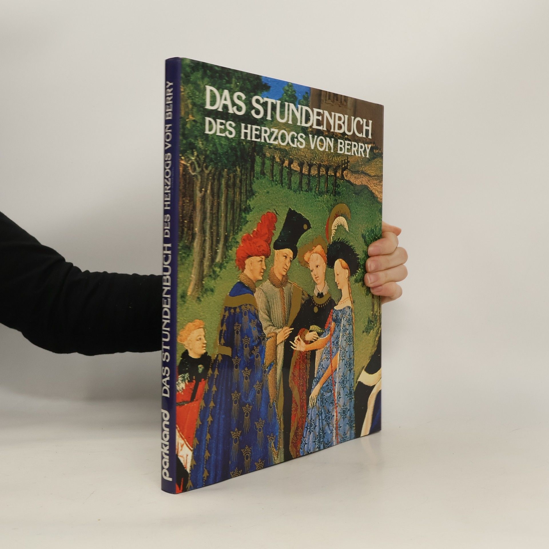 Edmond Pognon Das Stundenbuch des Herzogs von Berry