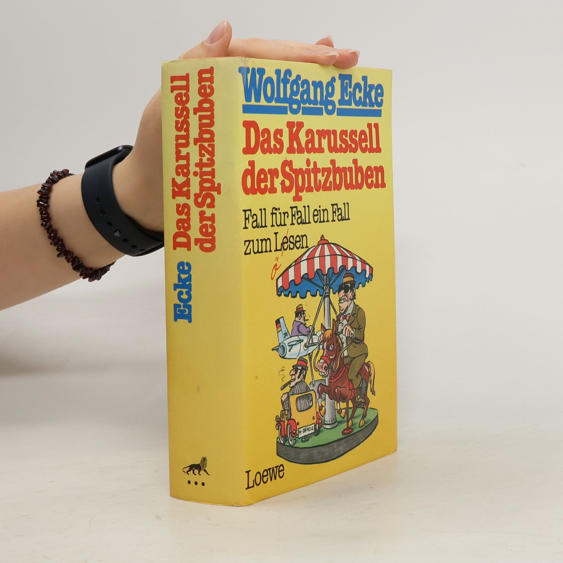 Wolfgang Ecke Das Karussell der Spitzbuben