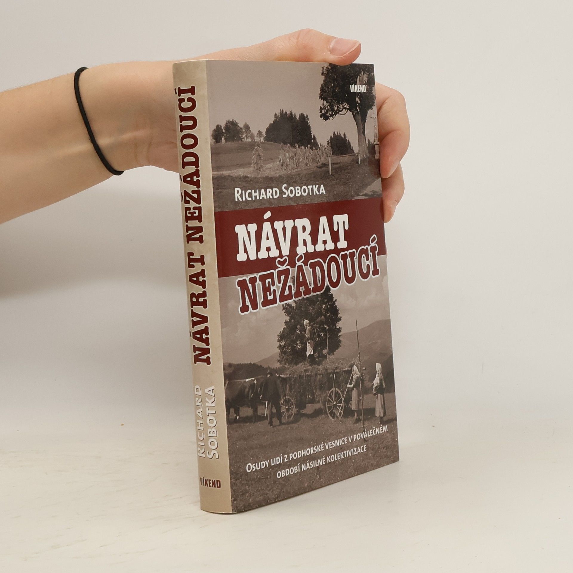 Richard Sobotka Návrat nežádoucí