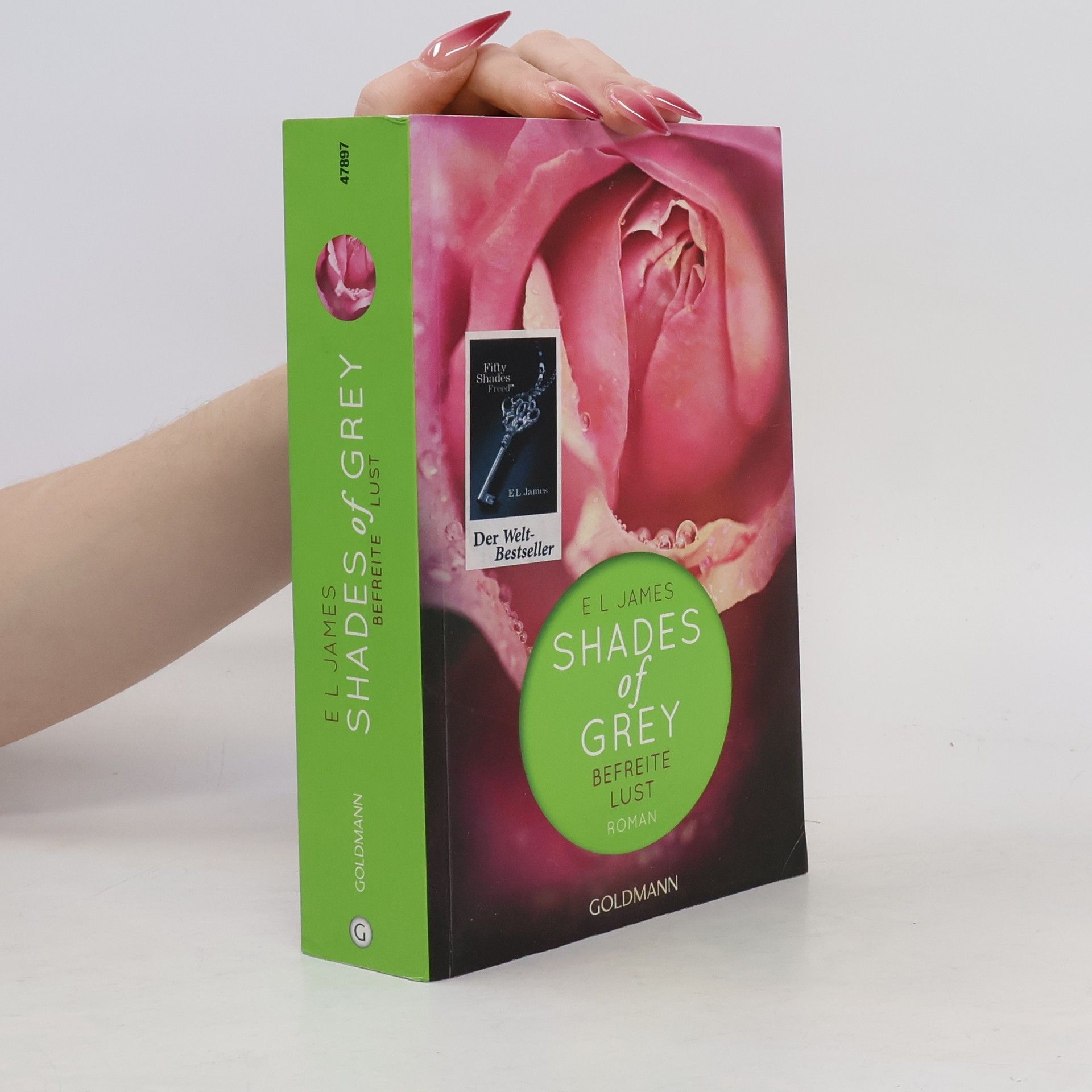 E. L. James Shades of Grey. Befreite Lust