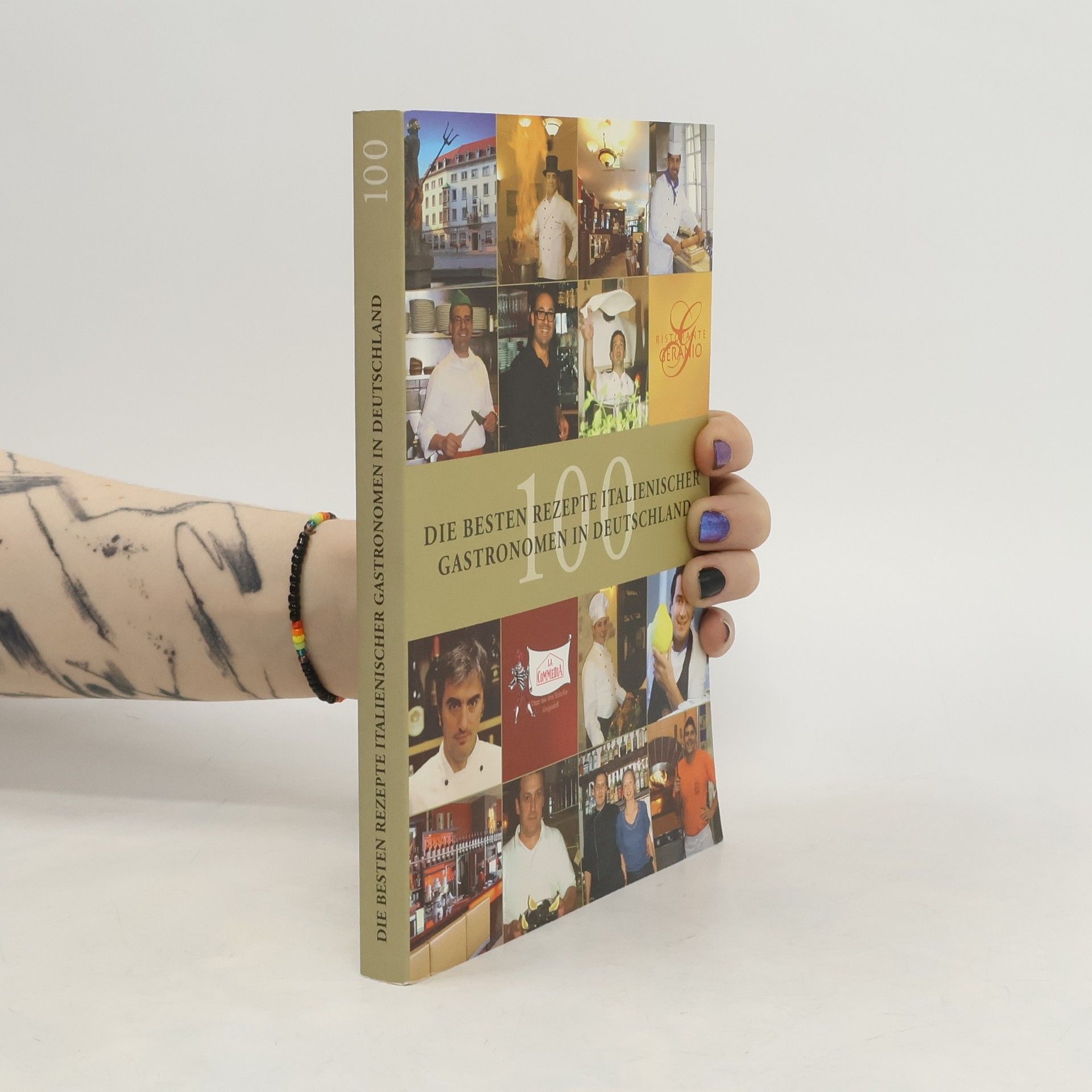 Auteurscollectief 100 Die besten Rezepte italienischer Gastronomen in Deutschland