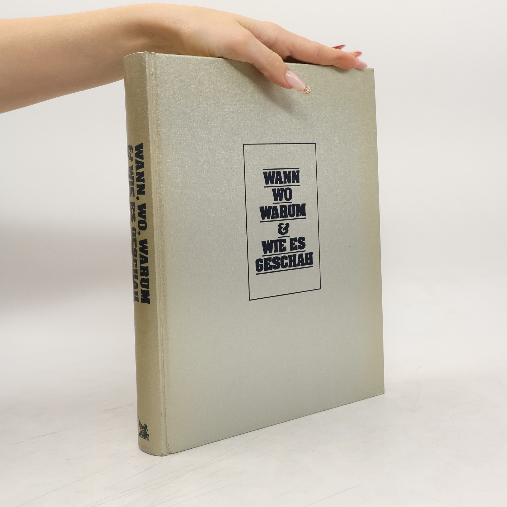 Auteurscollectief Wann, wo, warum & wie es Geschah