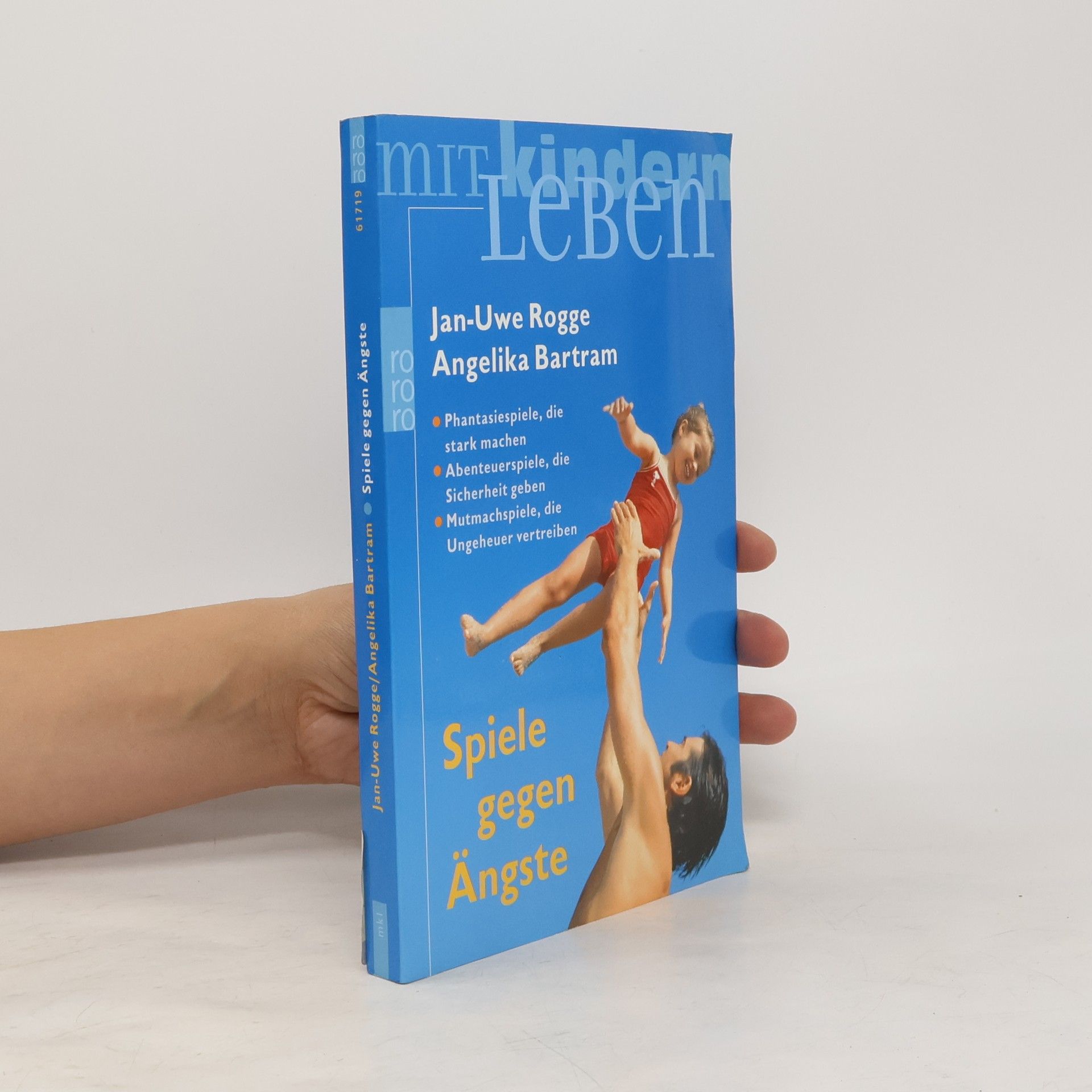 Jan Uwe Rogge Spiele gegen Ängste