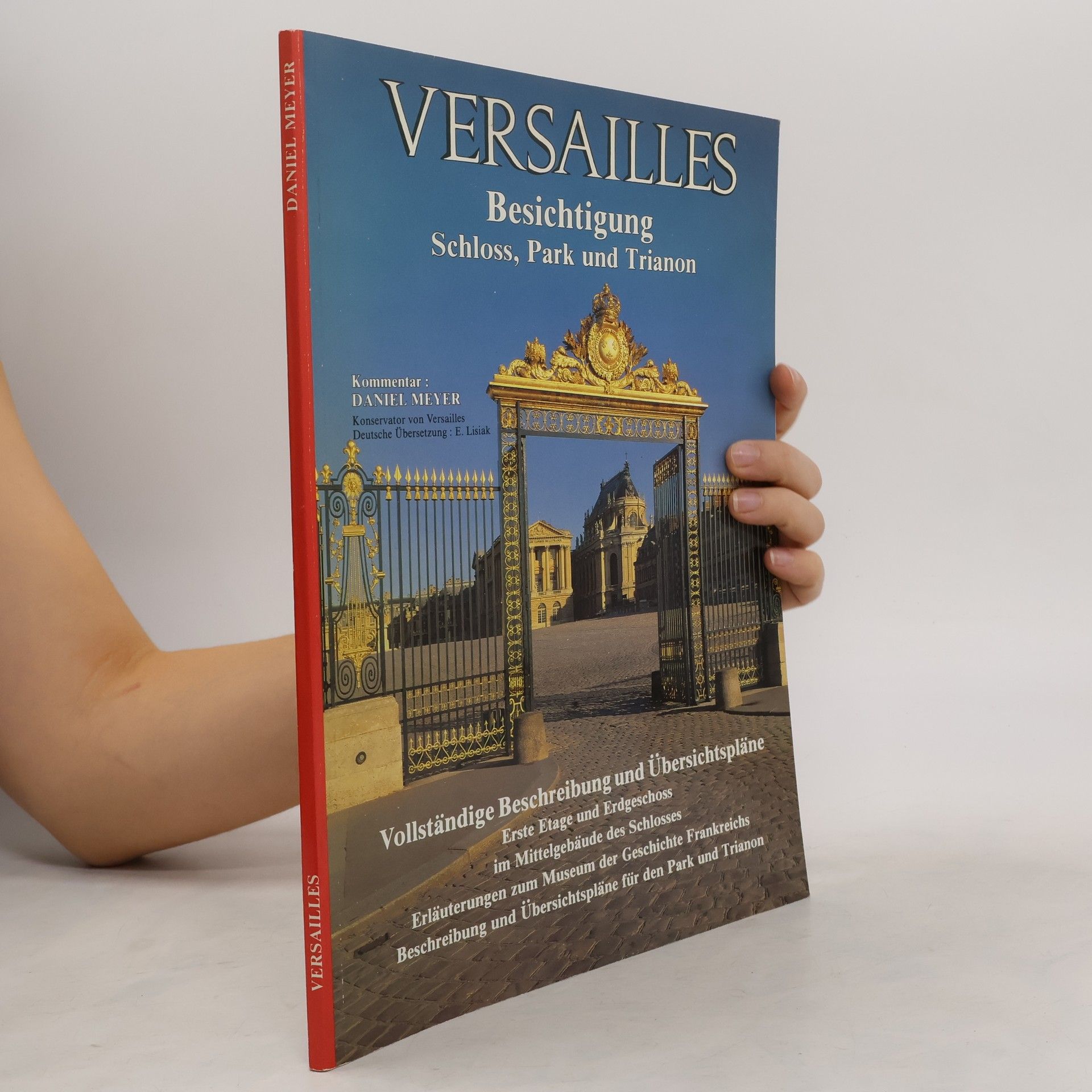 Autorenkollektiv Versailles. Besichtigung