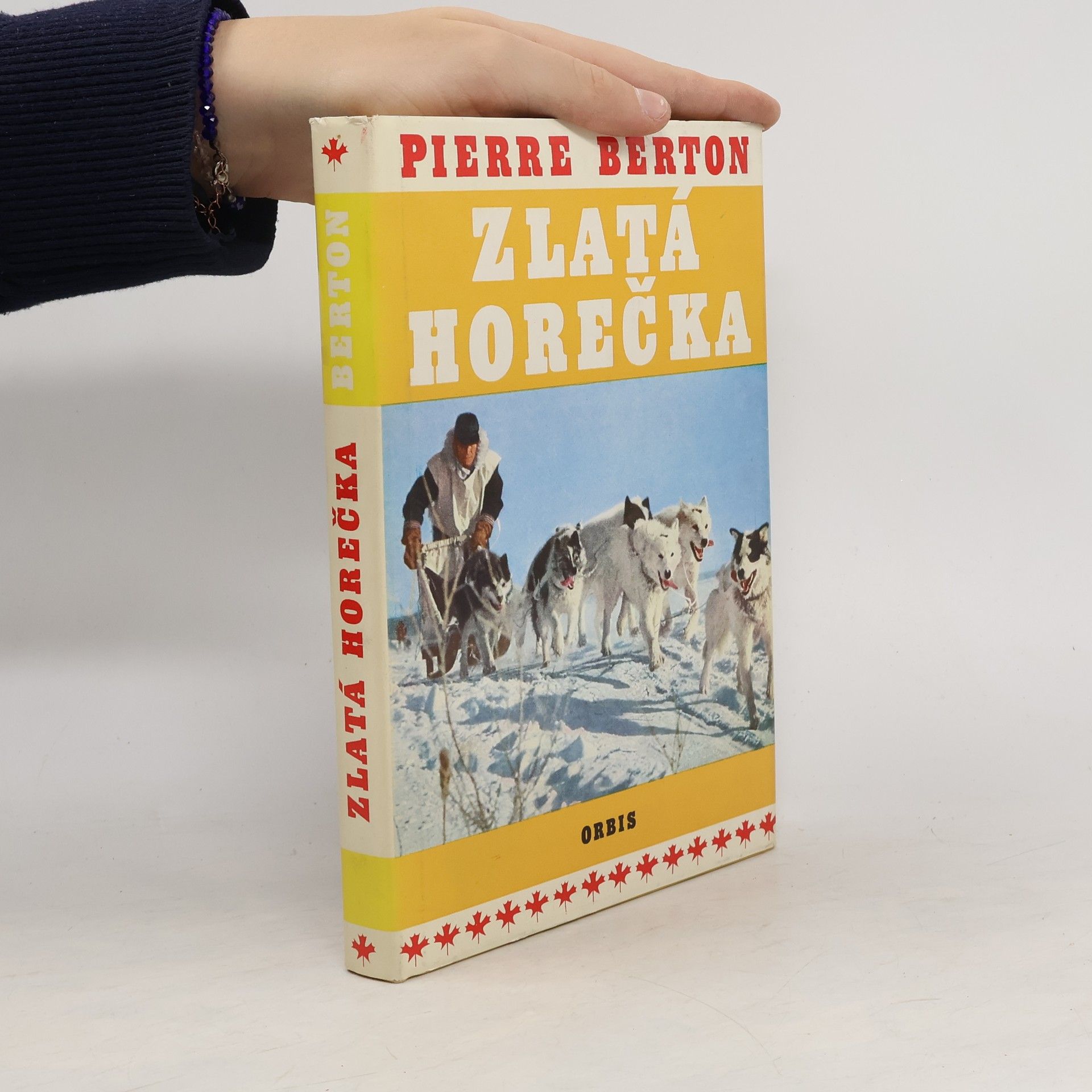 Pierre Berton Zlatá horečka