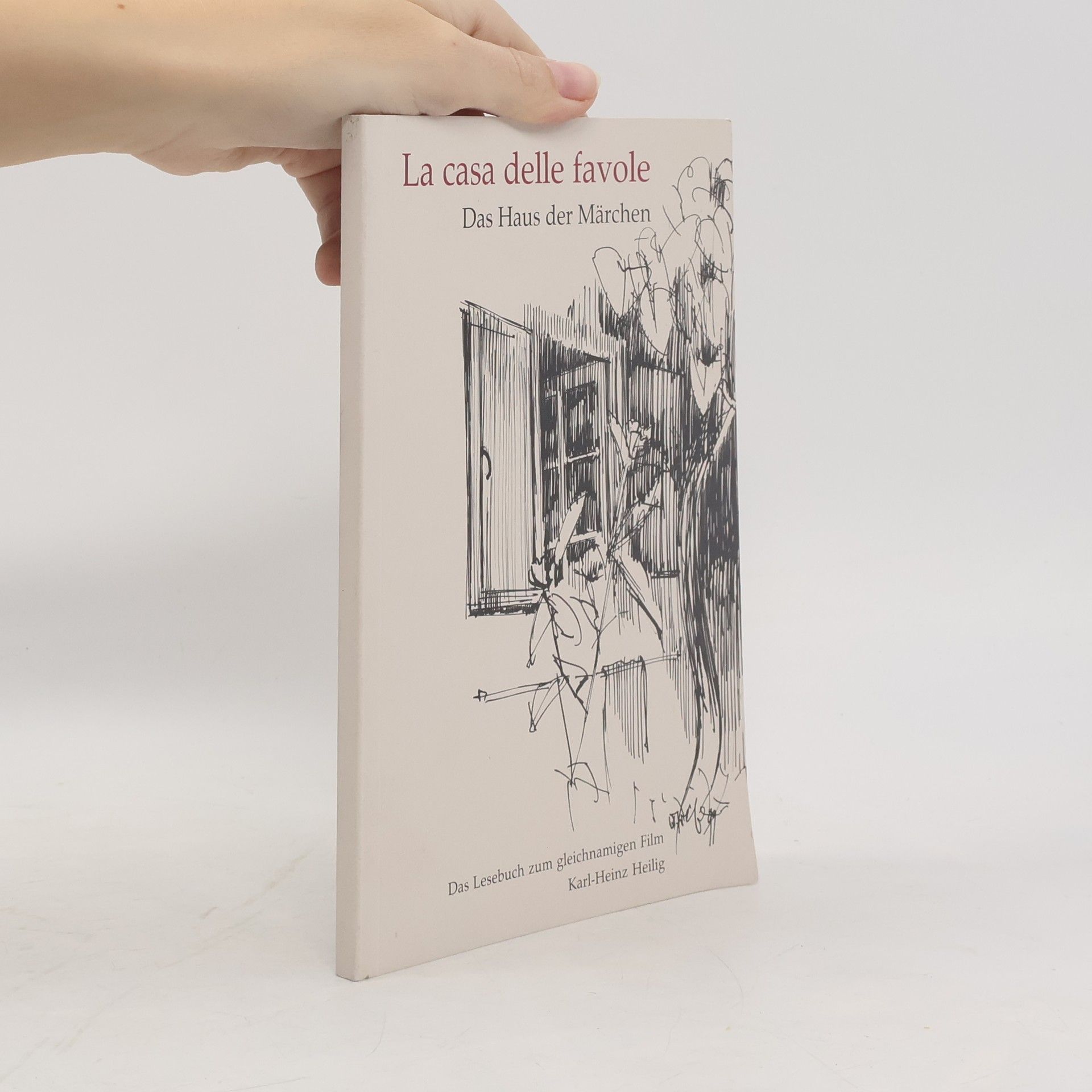 Karl Heinz Heilig La casa delle favole
