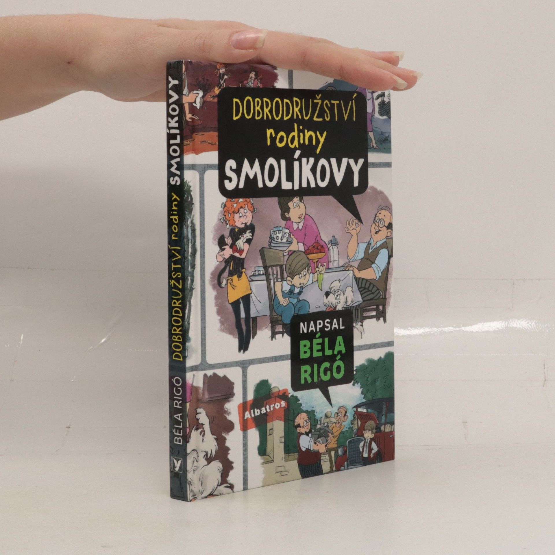 Béla Rigó Dobrodružství rodiny Smolíkovy