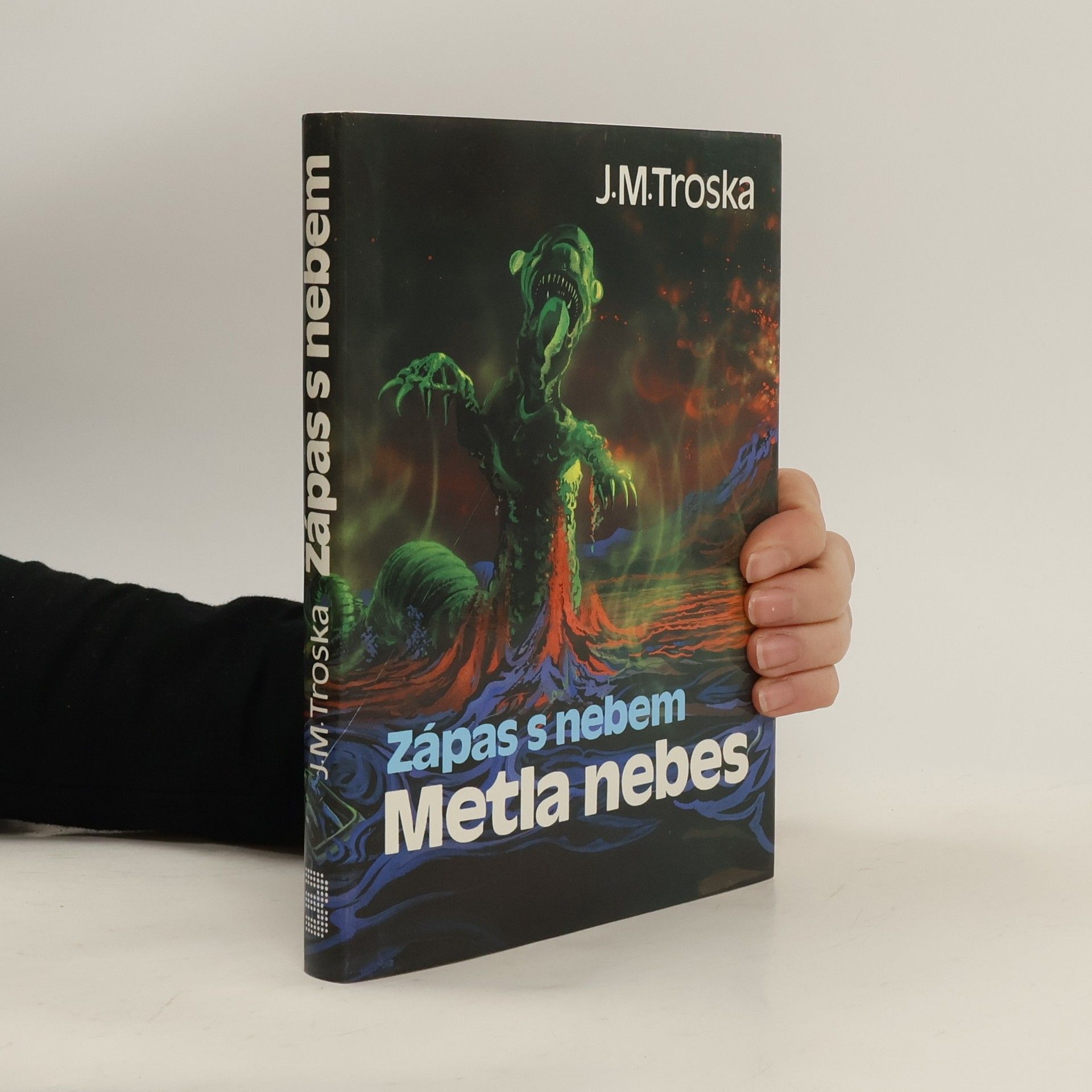 Jan Matzal Troska Zápas s nebem 3. Metla nebes