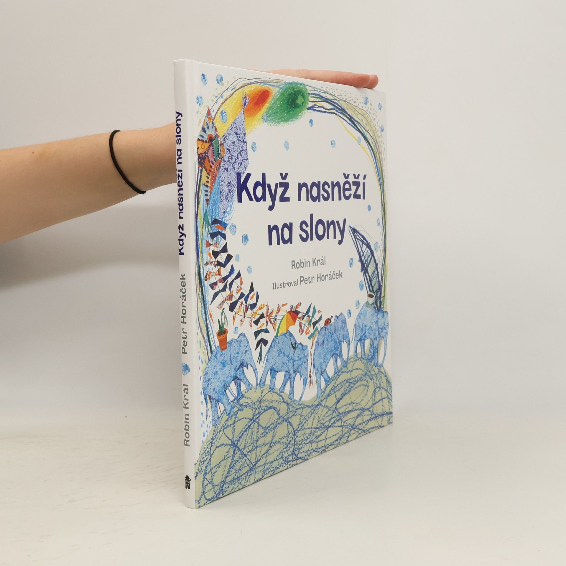 Robin Král Když nasněží na slony