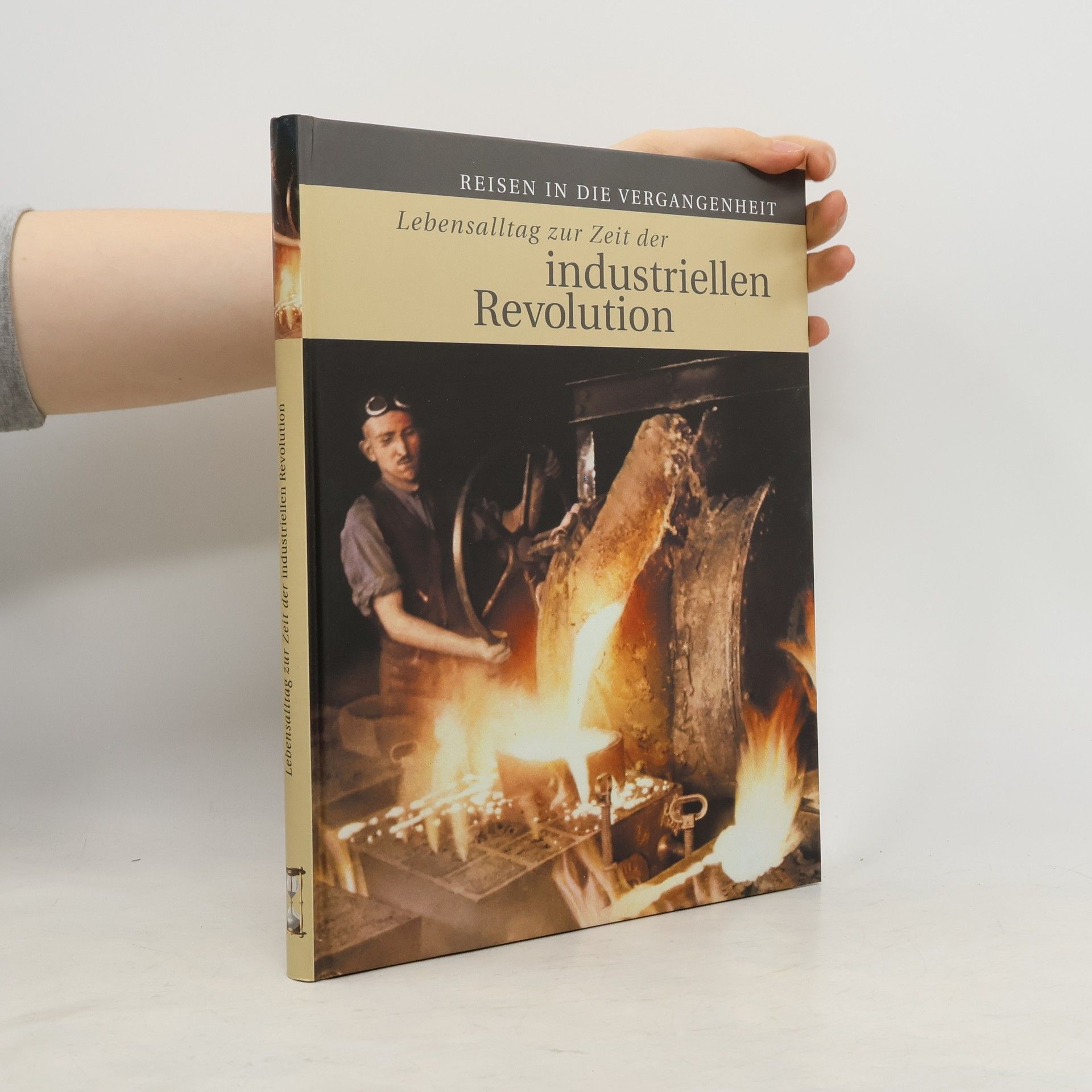 Autorenkollektiv Lebensalltag zur der industriellen Revolution