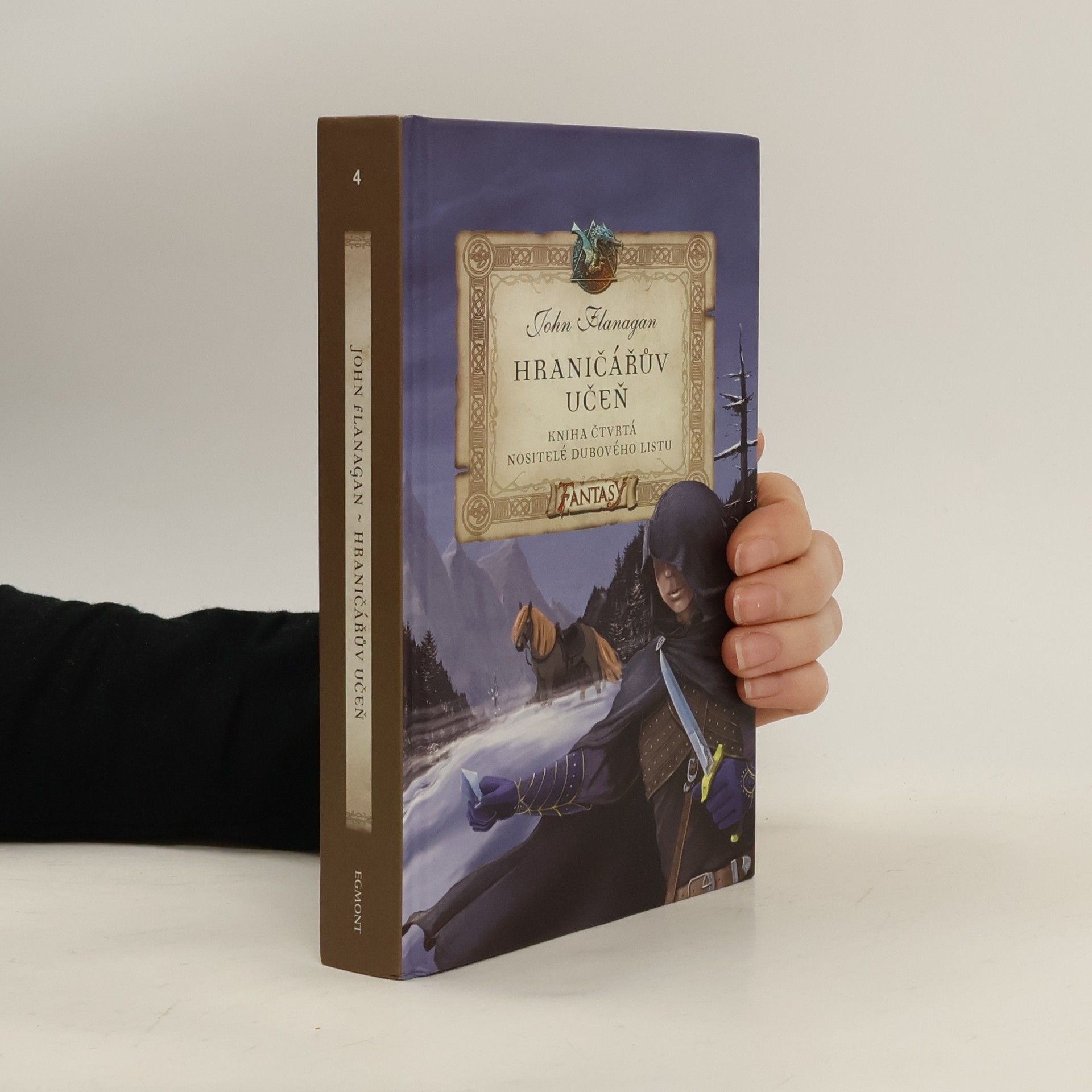 John Flanagan Hraničářův učeň. Nositelé dubového listu