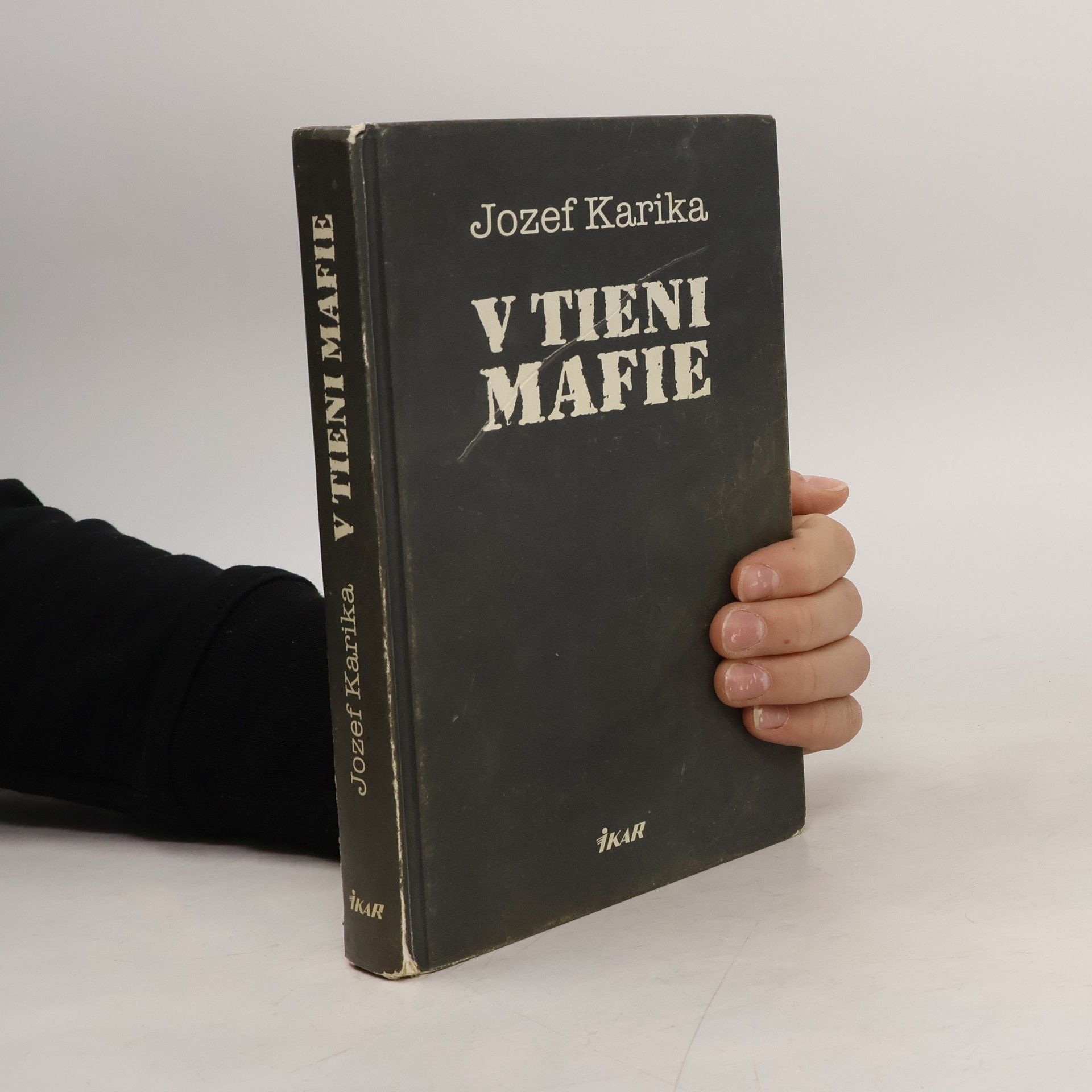 Jozef Karika V tieni mafie