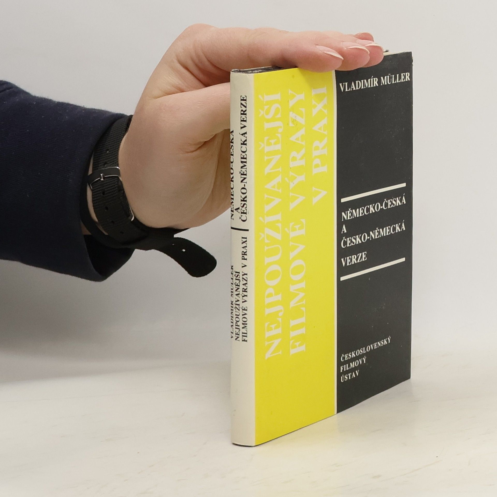 Vladimír Müller Nejpoužívanější filmové výrazy v praxi (německo-česká a česko-německá verze)