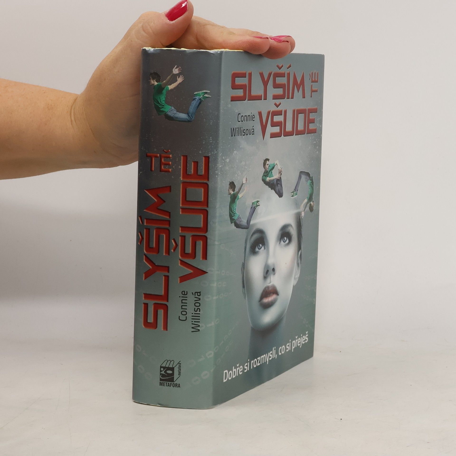 Connie Willis Slyším tě všude