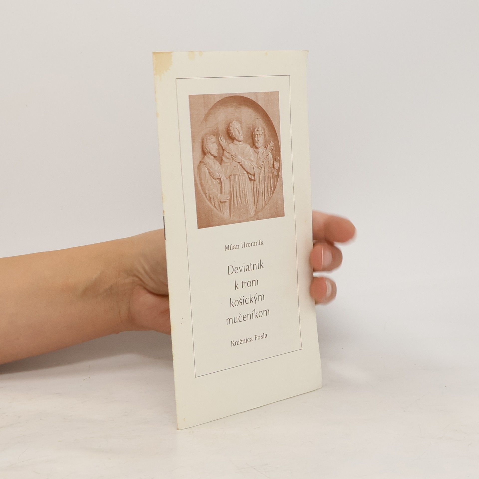 Milan Hromník Deviatnik k trom košickým mučeníkom