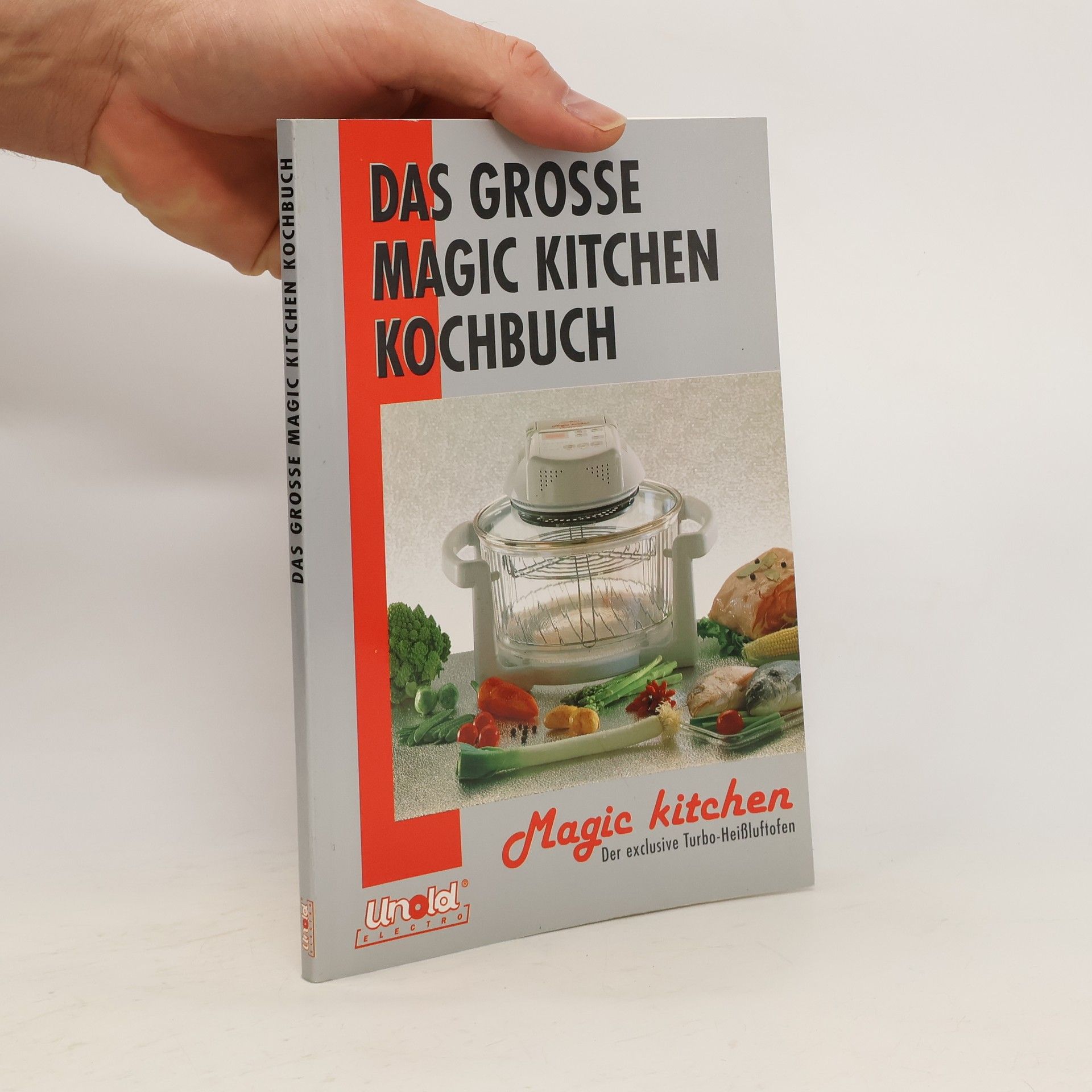 Autorenkollektiv Das Grosse Magic Kitchen Kochbuch