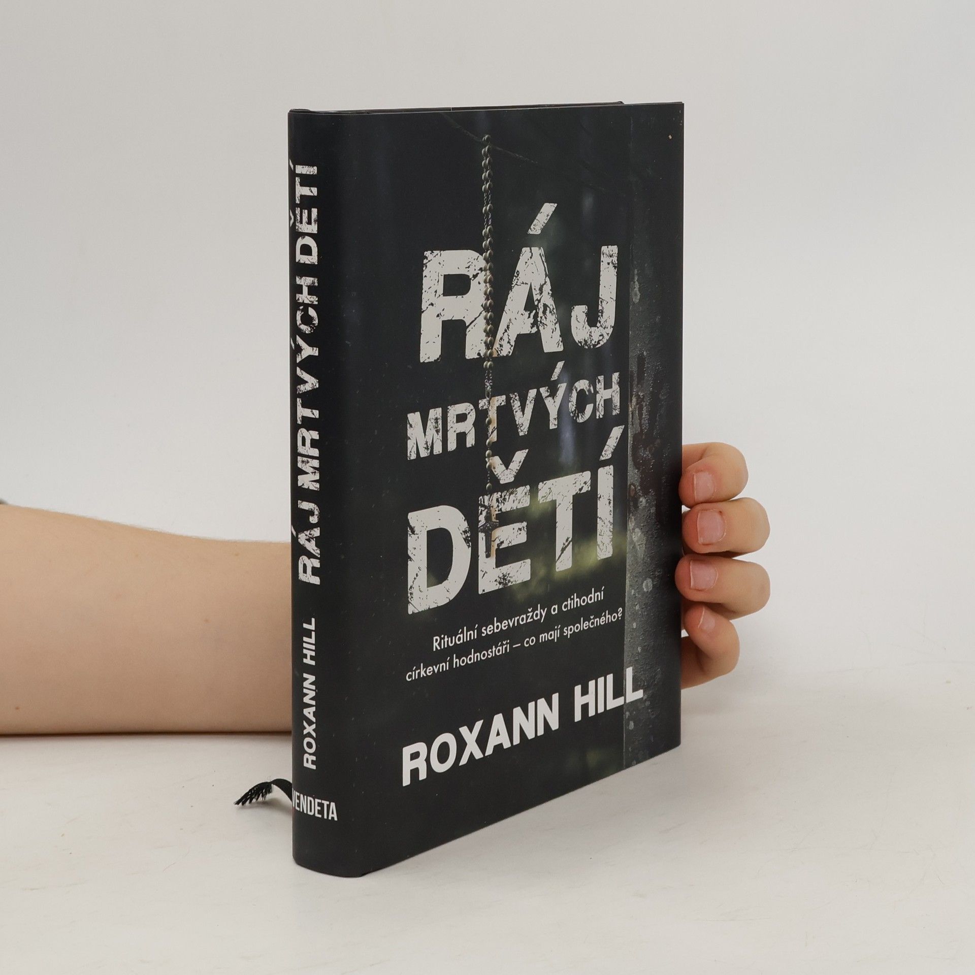 Roxann Hill Ráj mrtvých dětí