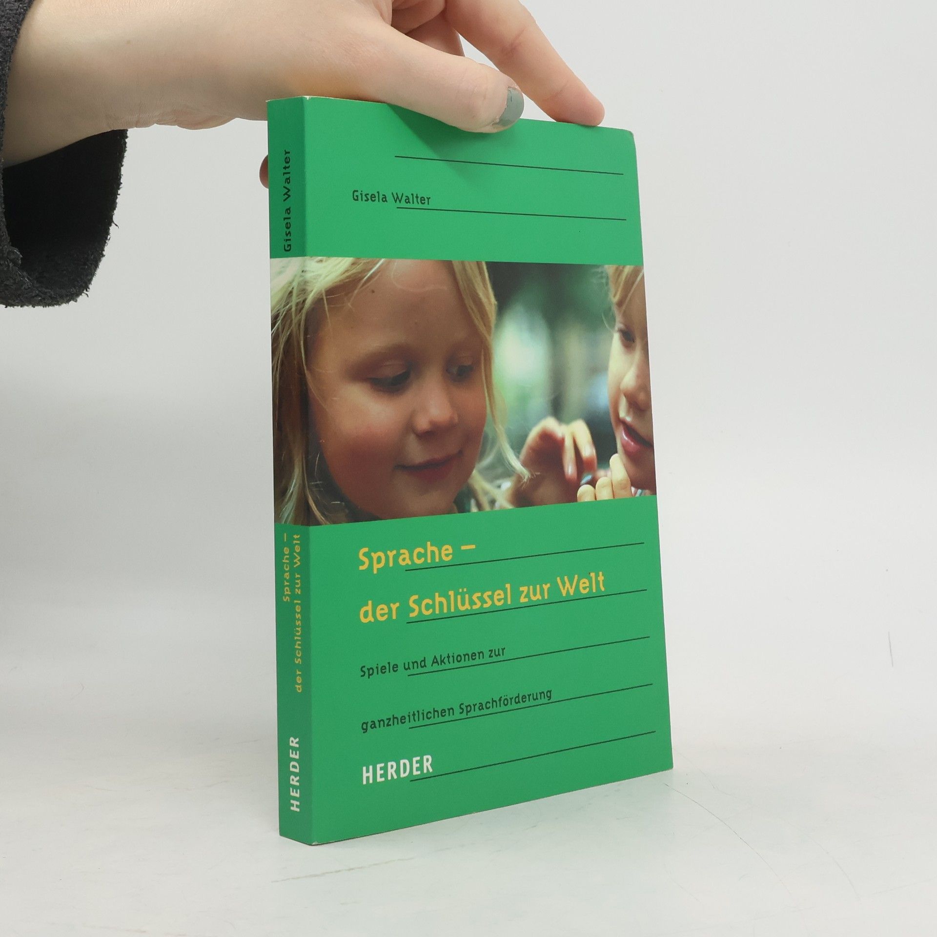 Gisela Walter Sprache - der Schlüssel zur Welt