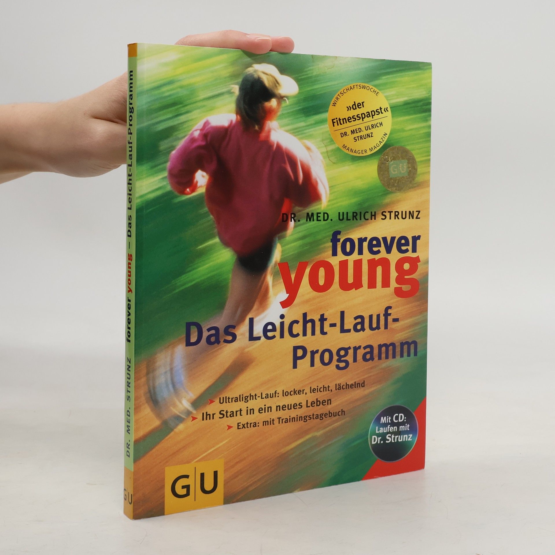 Ulrich Strunz Forever young - das Leicht-Lauf-Programm