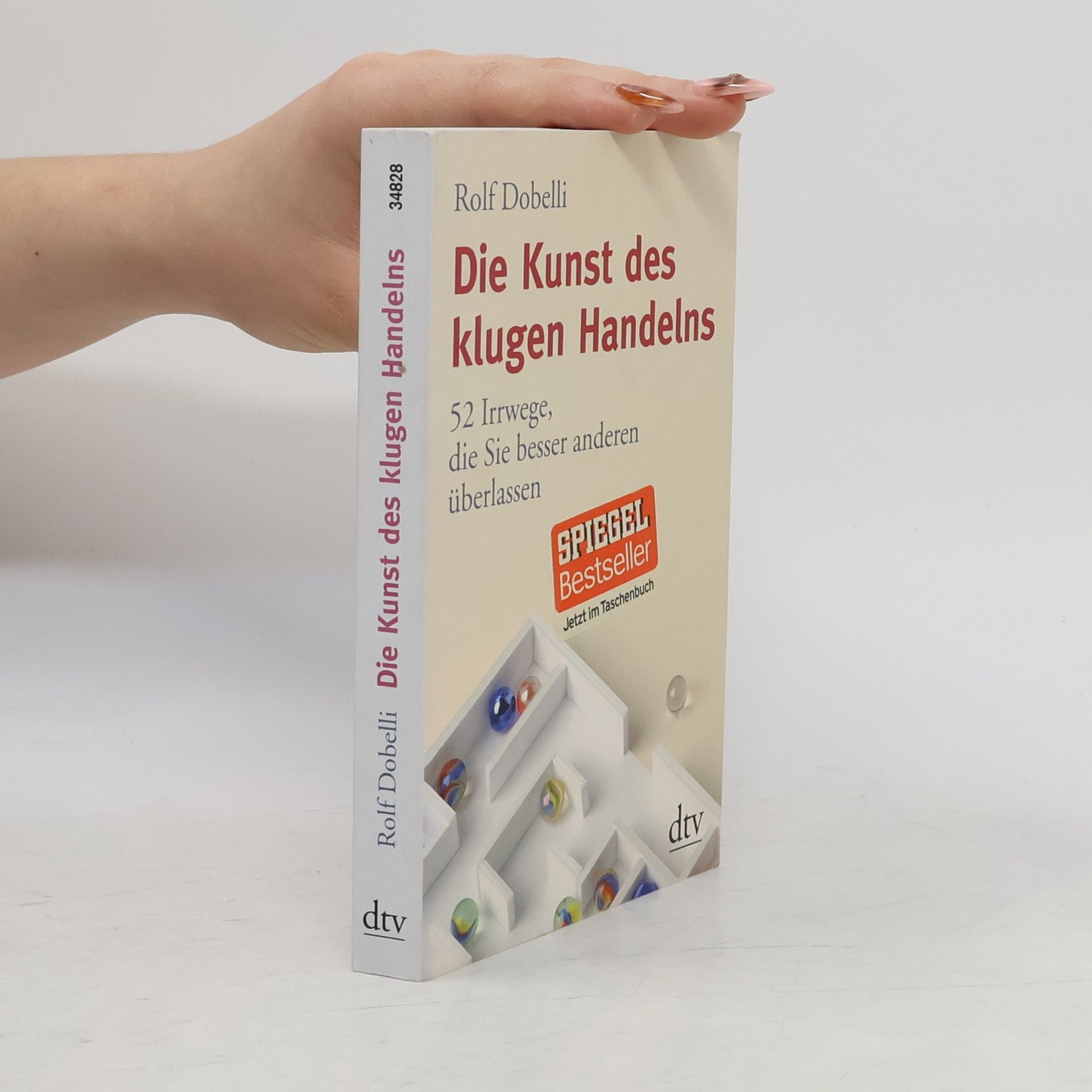 Rolf Dobelli Die Kunst des klugen Handelns