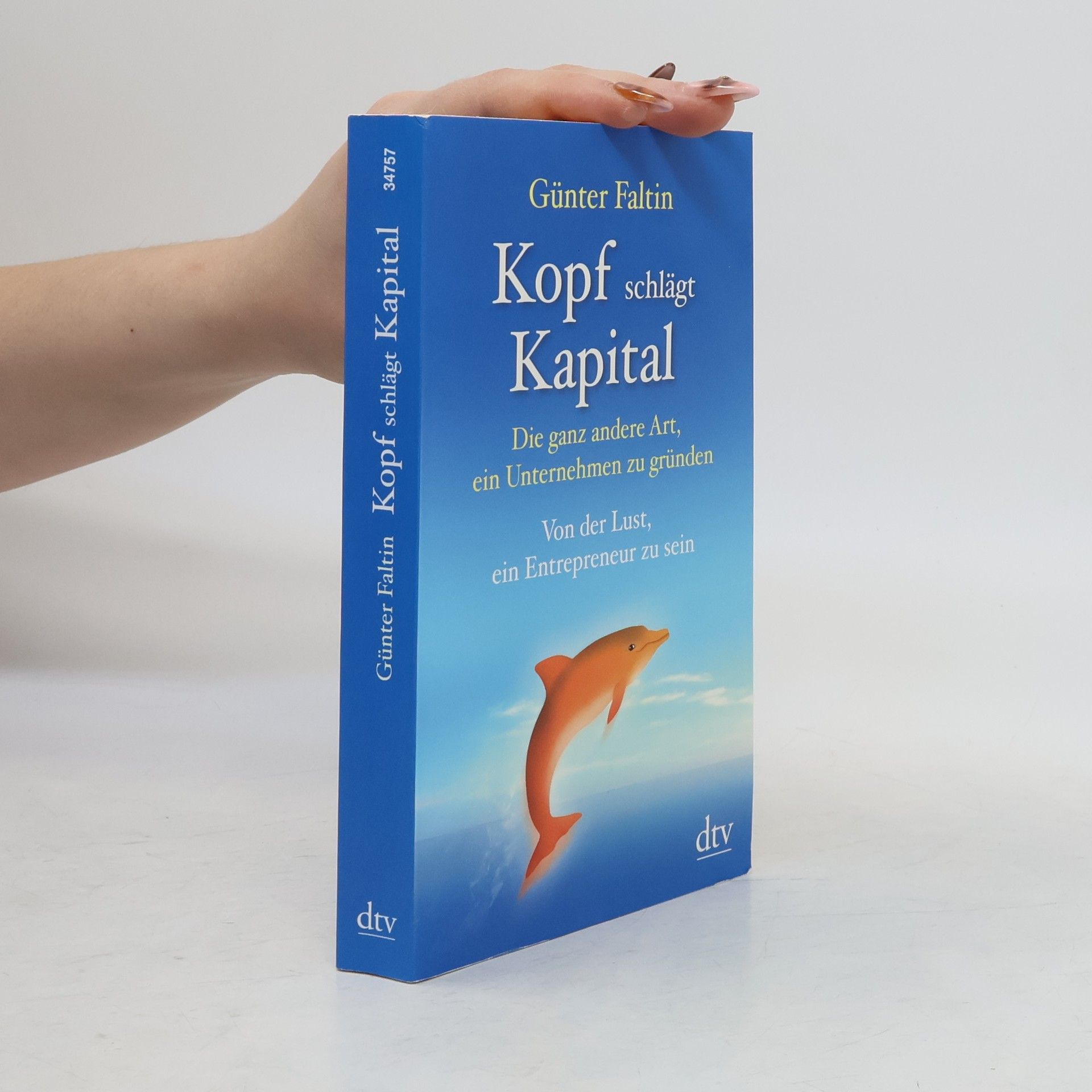 Günter Faltin Kopf schlägt Kapital