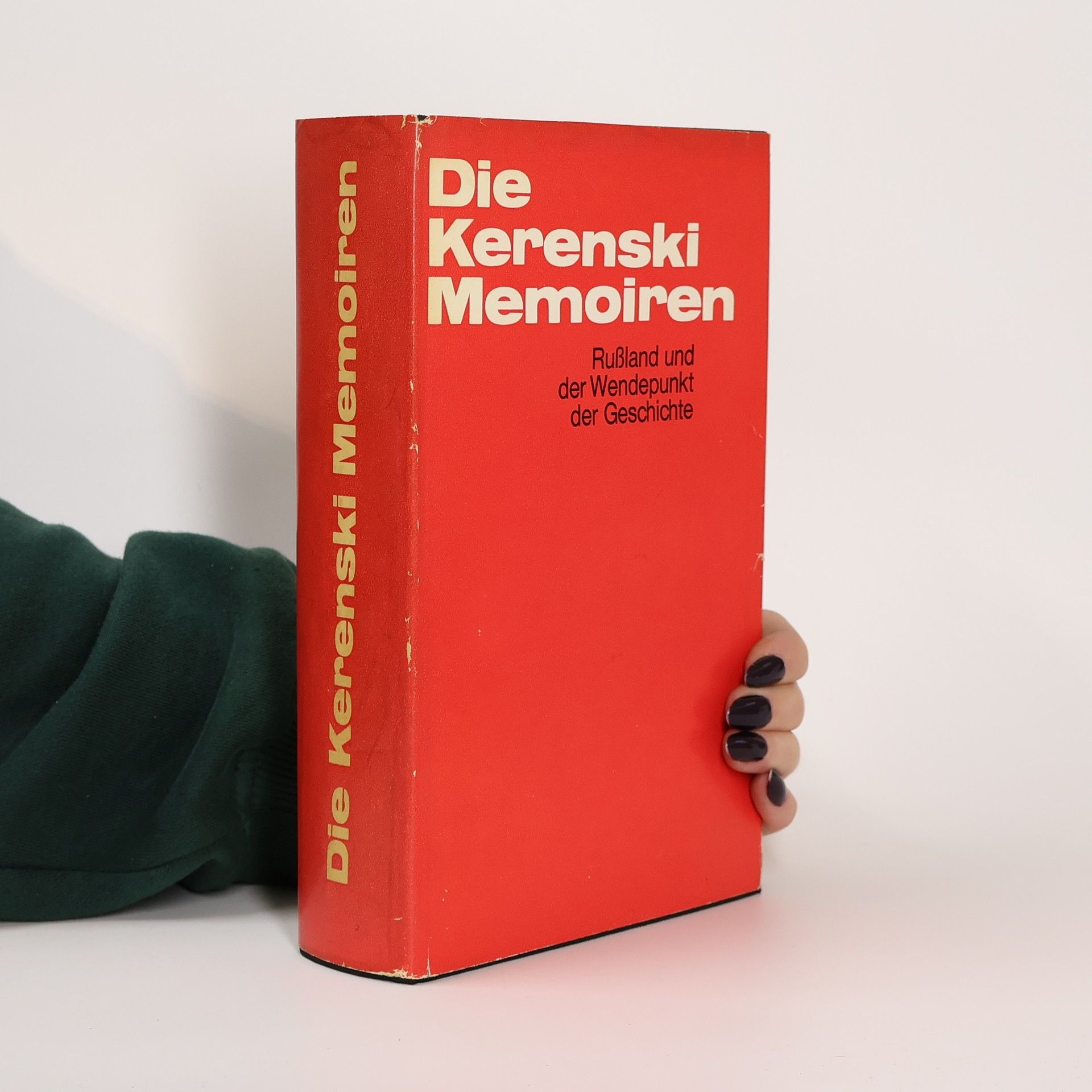 Aleksandr F. Kerenskij Die Kerenski Memoiren