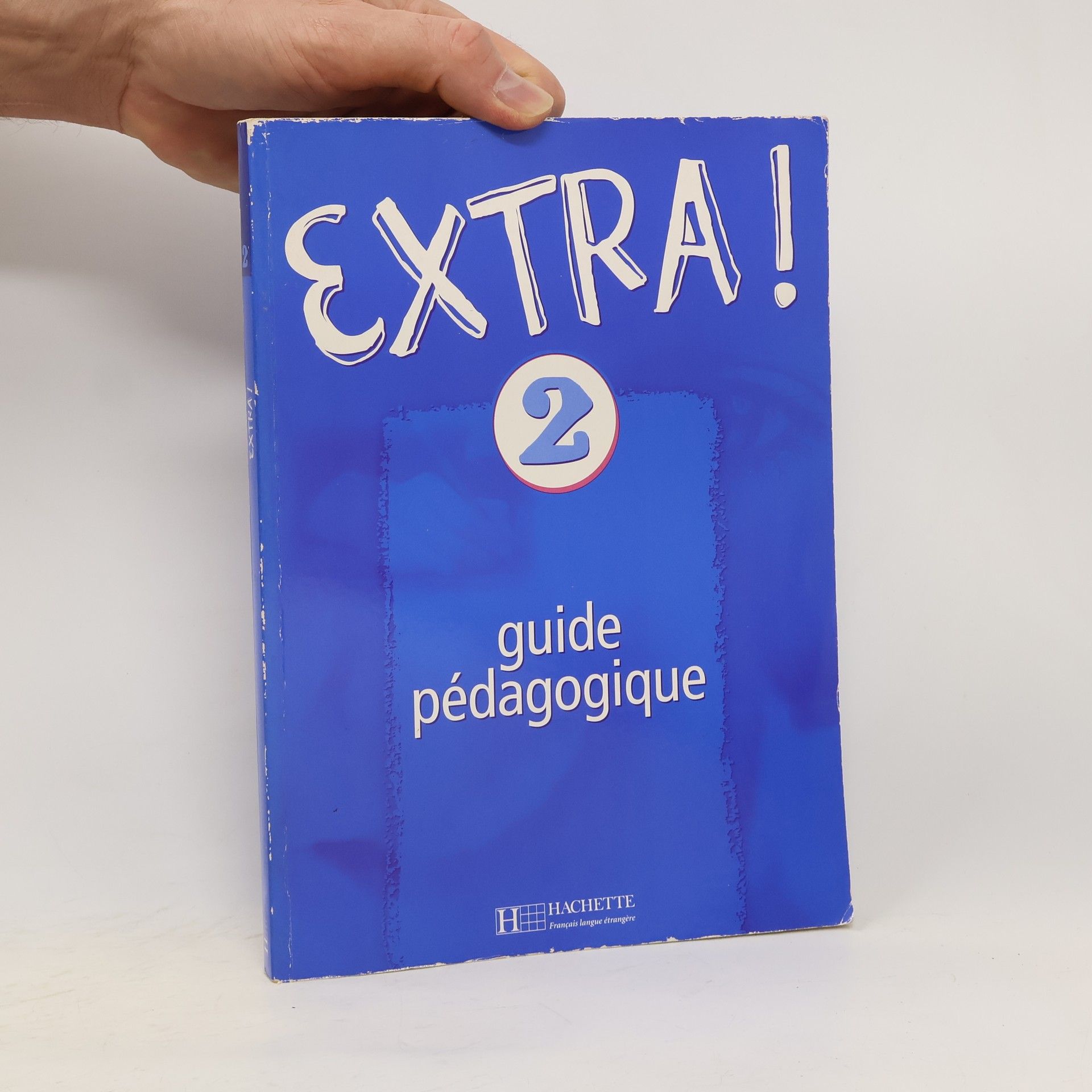 Collectif d'auteurs Extra! 2 Metodická příručka