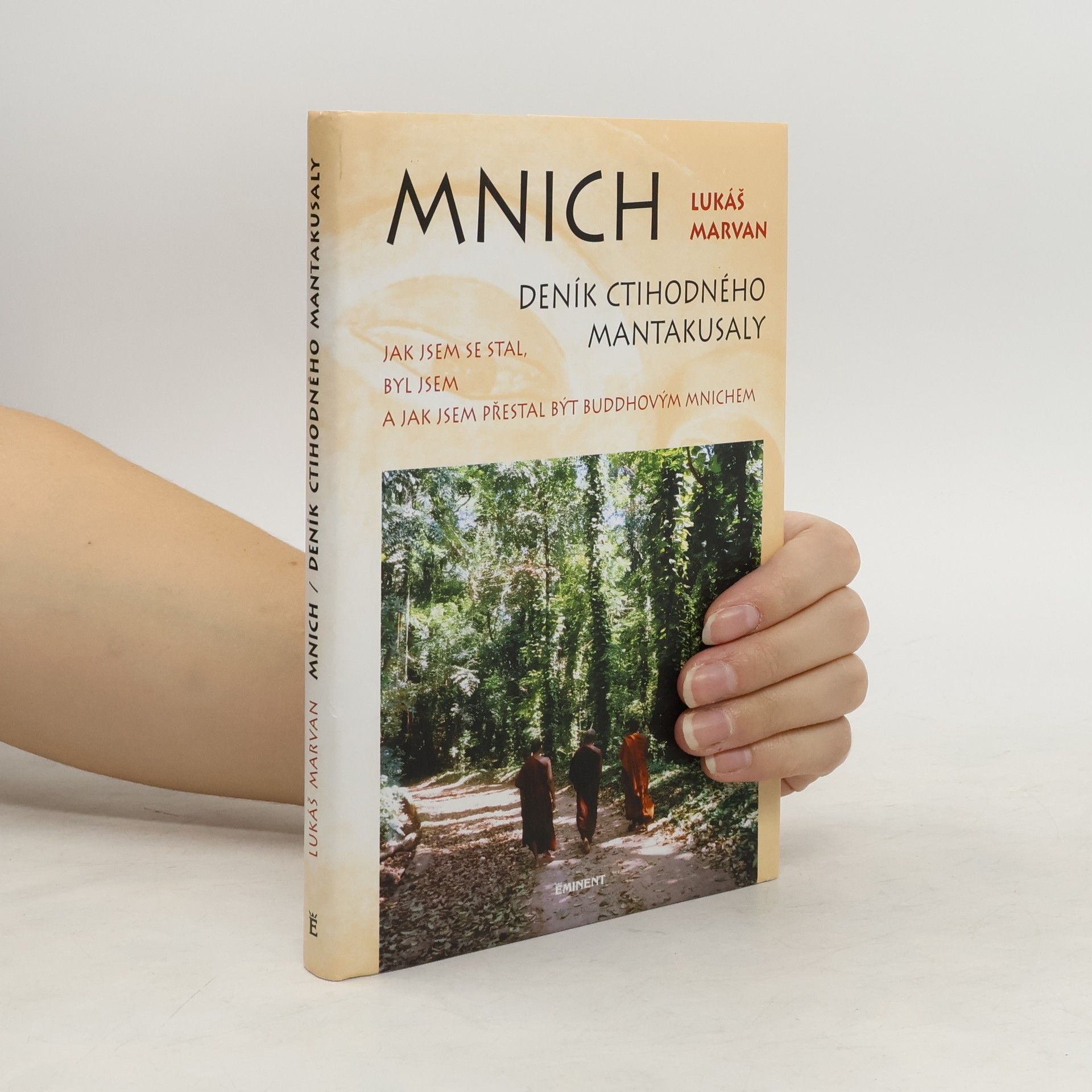 Mnich. Deník ctihodného mantakusaly