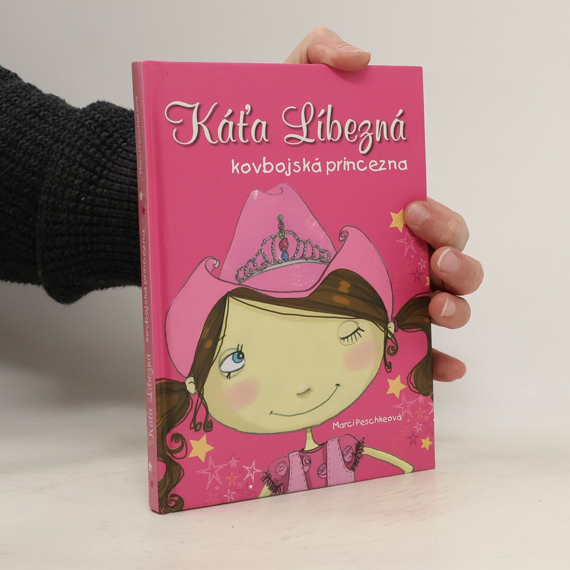 Marci Peschke Káťa Líbezná: kovbojská princezna