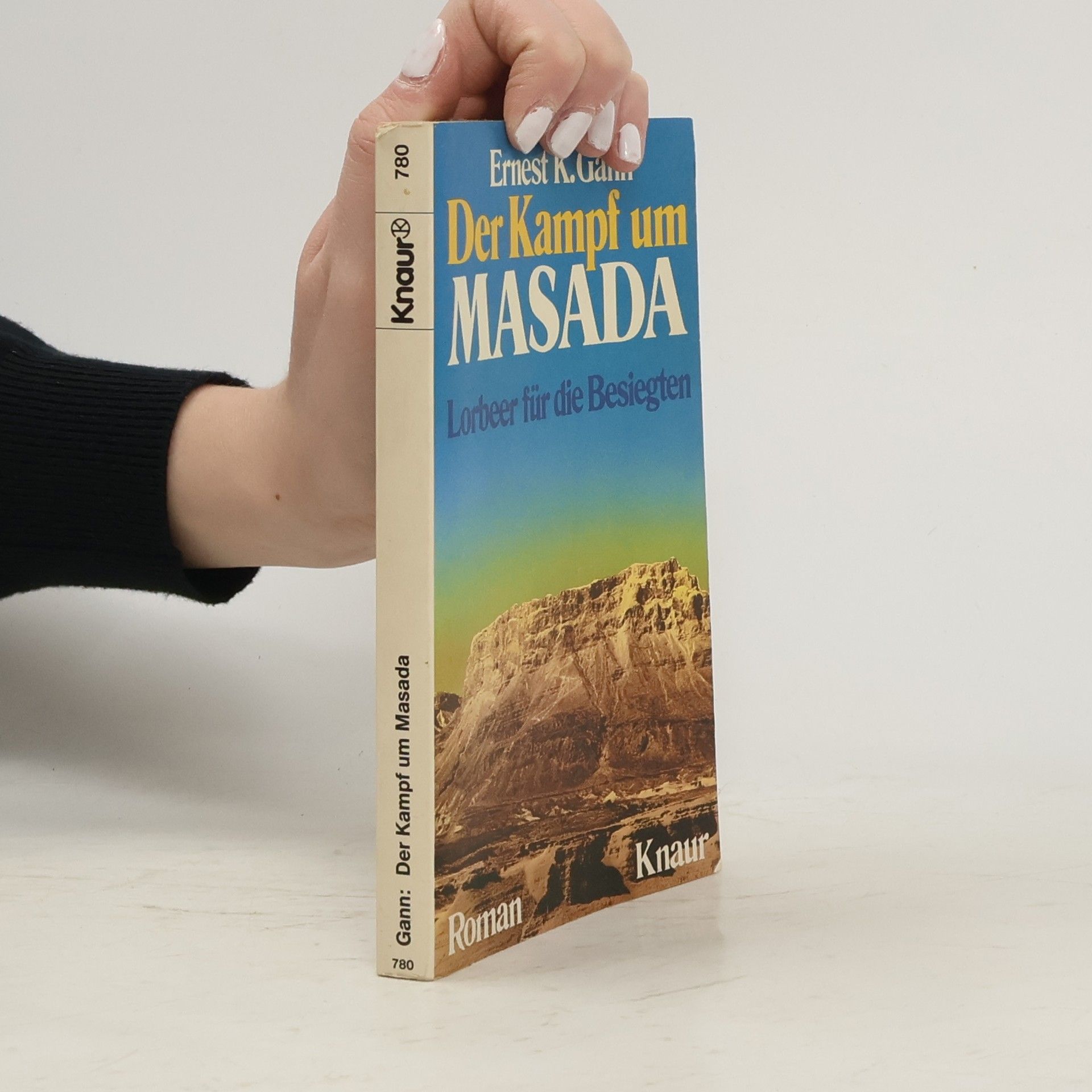 Ernest K. Gann Der Kampf um Masada