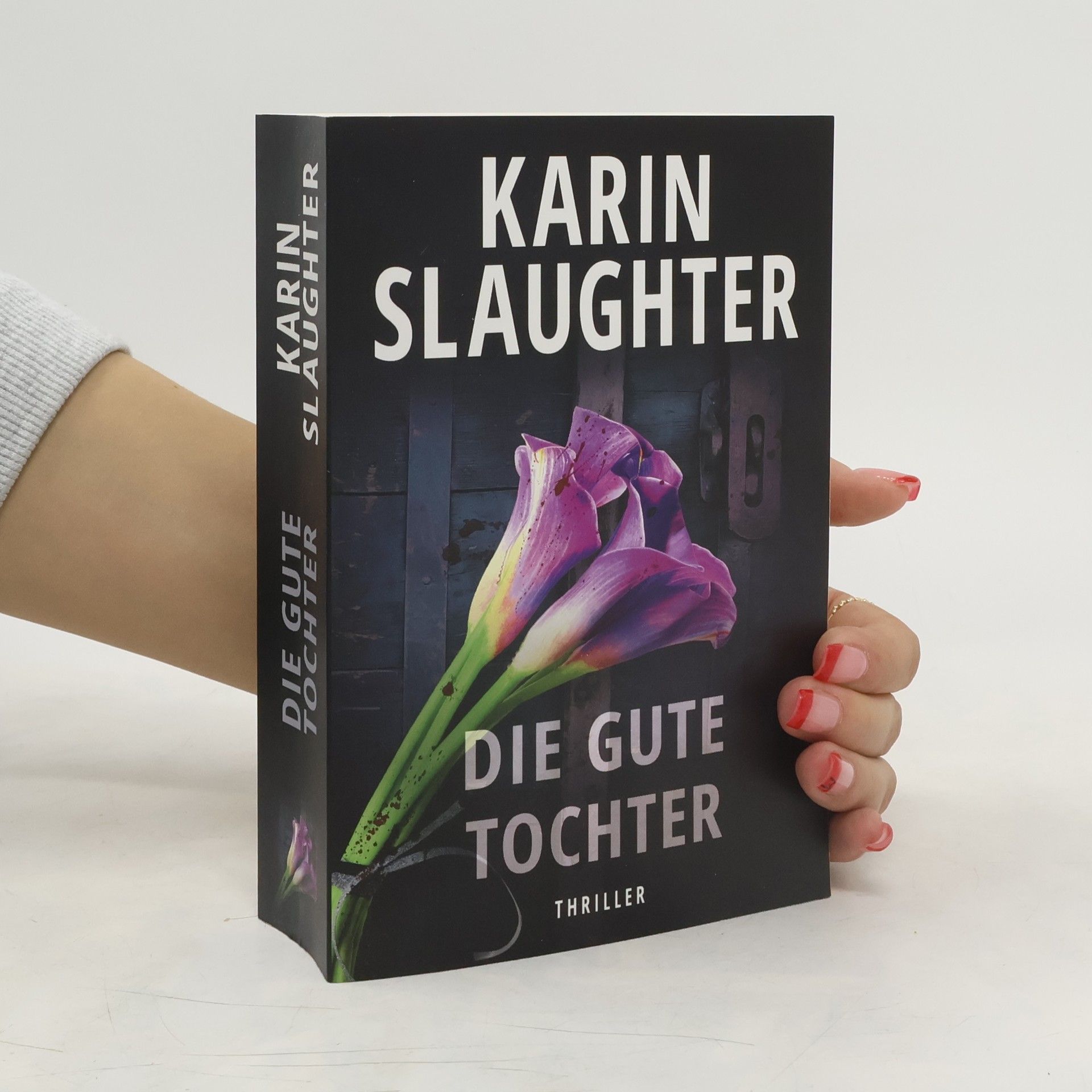 Karin Slaughter Die Gute Tochter