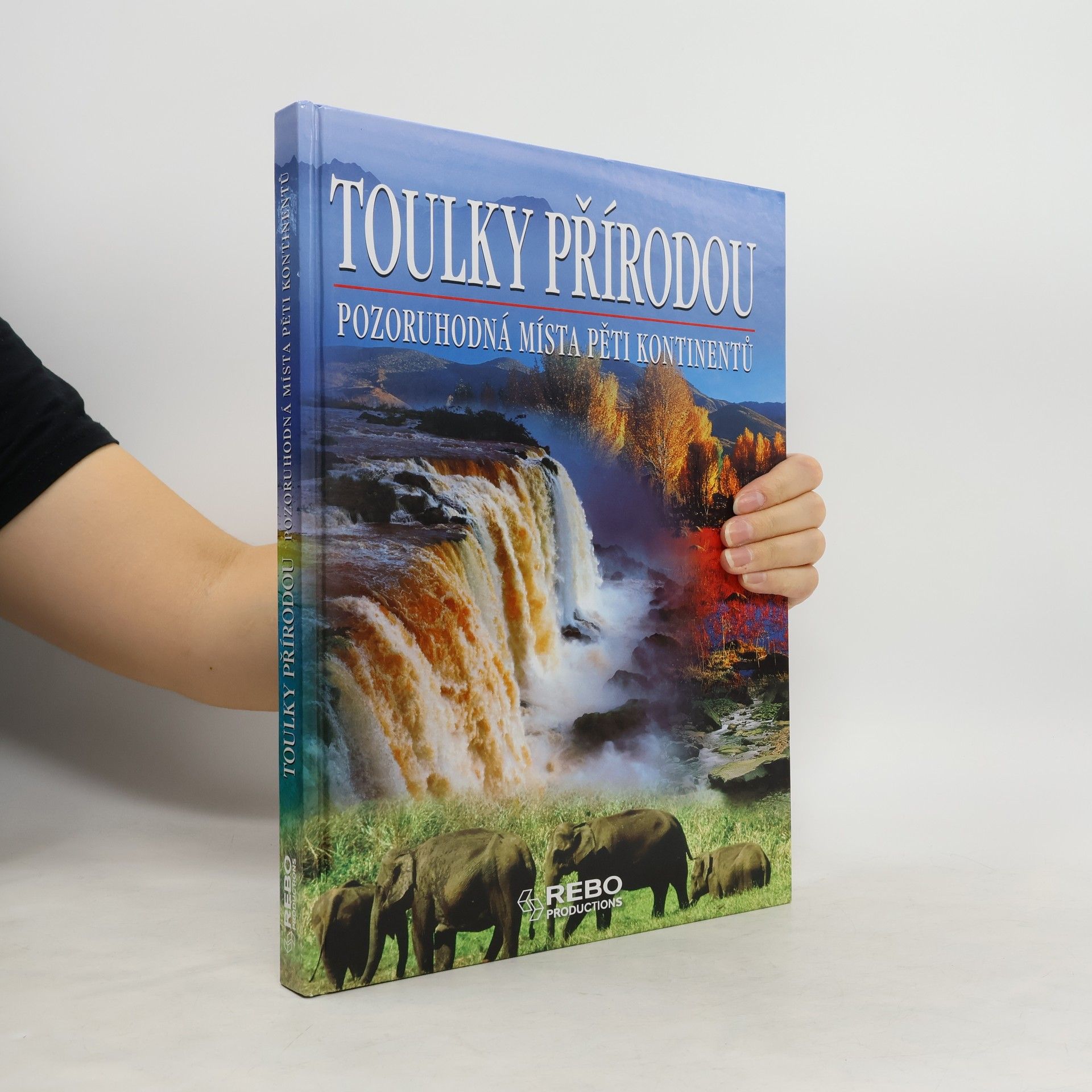 Winfried Maass Toulky přírodou : pozoruhodná místa pěti kontinentů