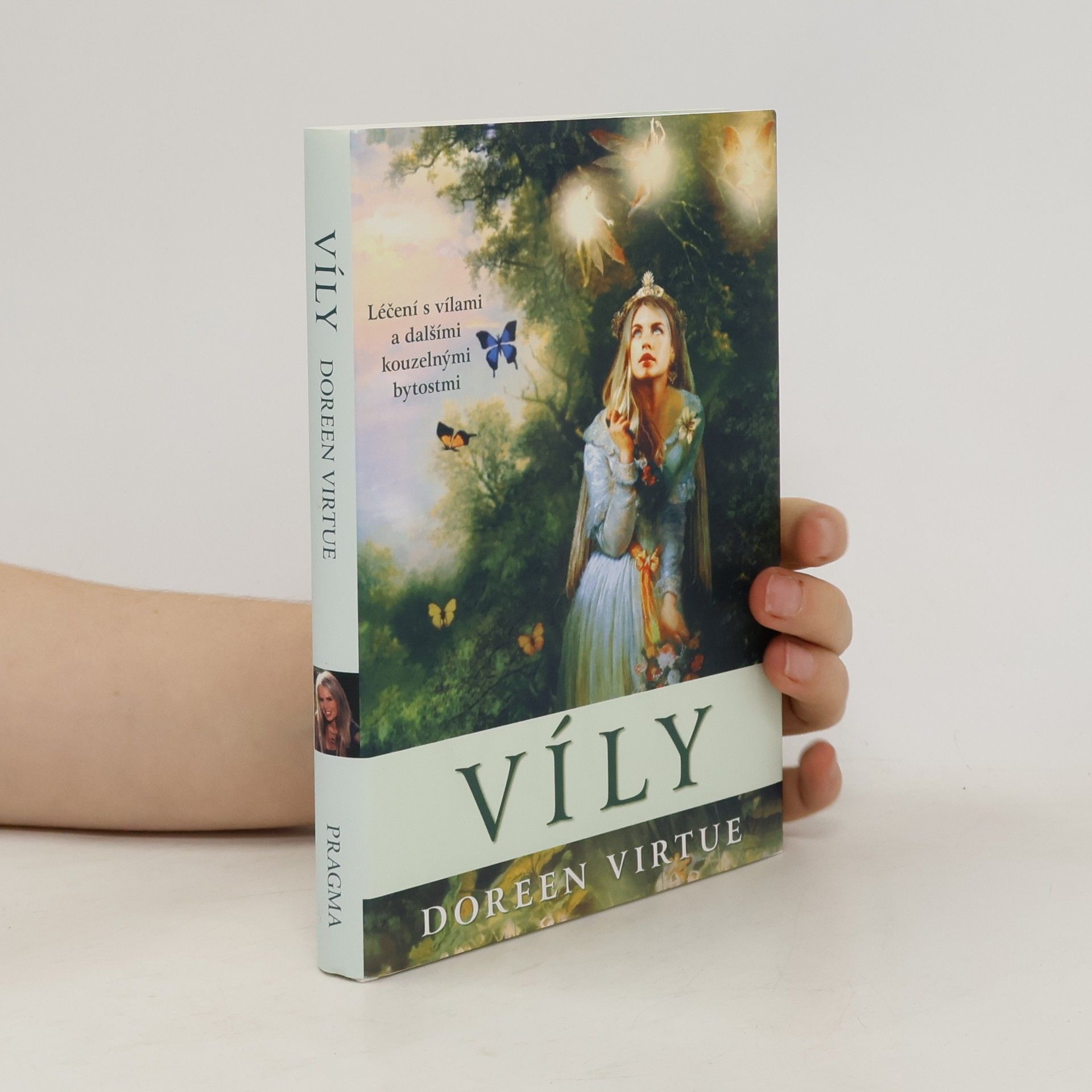 Doreen Virtue Víly. Léčení s vílami a dalšími kouzelnými bytostmi