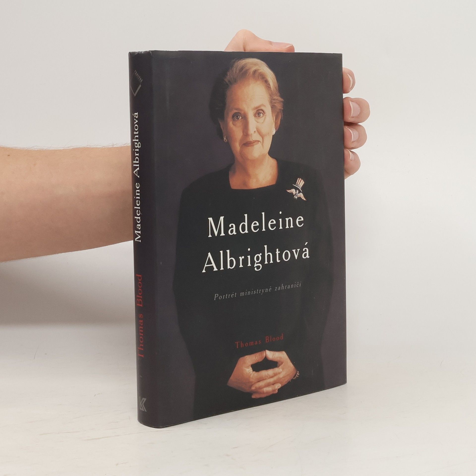 Madeleine Albrightová : portrét ministryně zahraničí