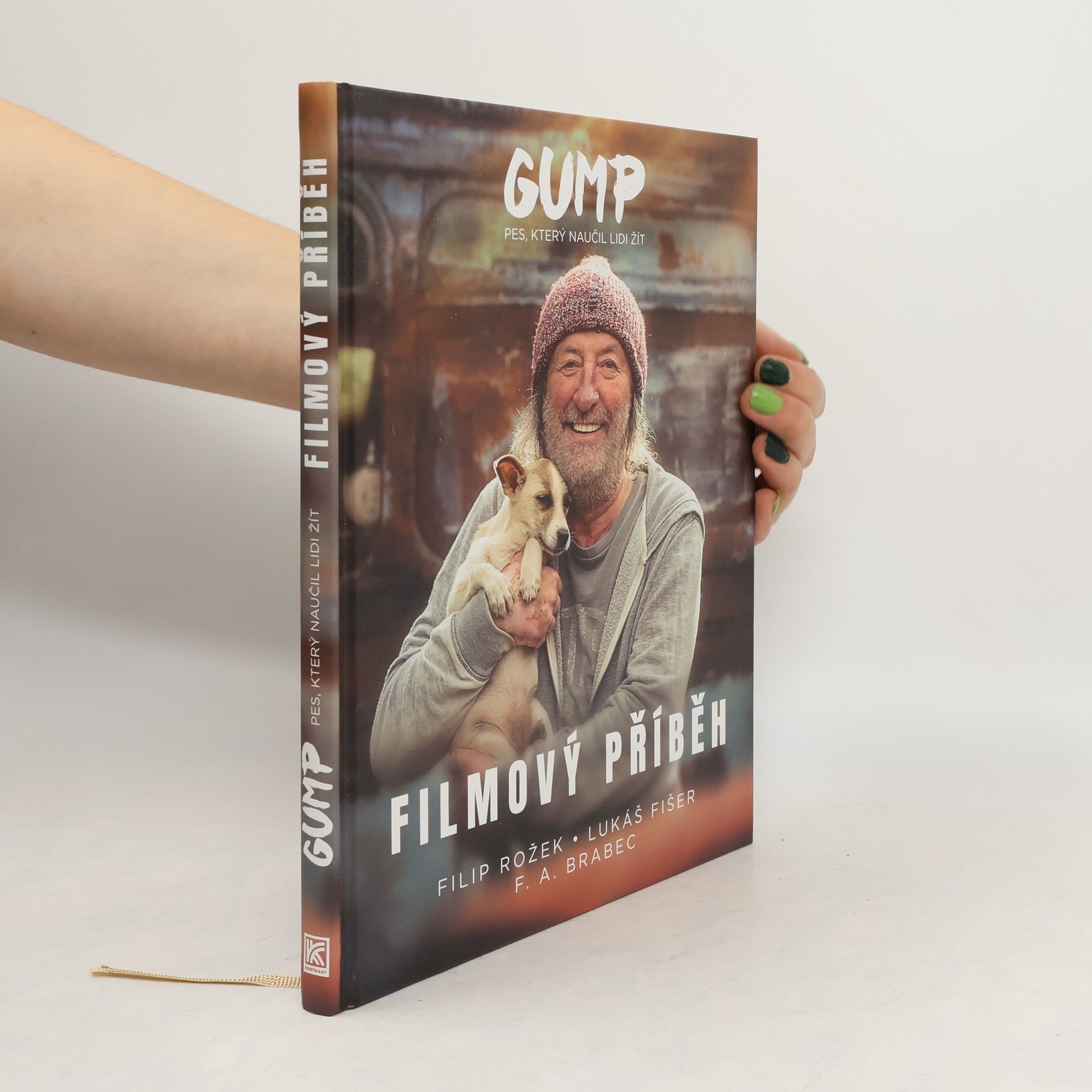 Filip Rožek Gump : pes, který naučil lidi žít : filmový příběh