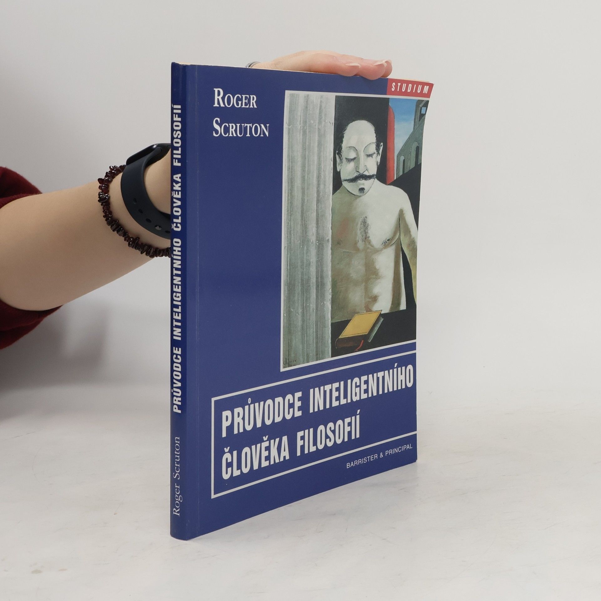 Roger Scruton Průvodce inteligentního člověka filosofií