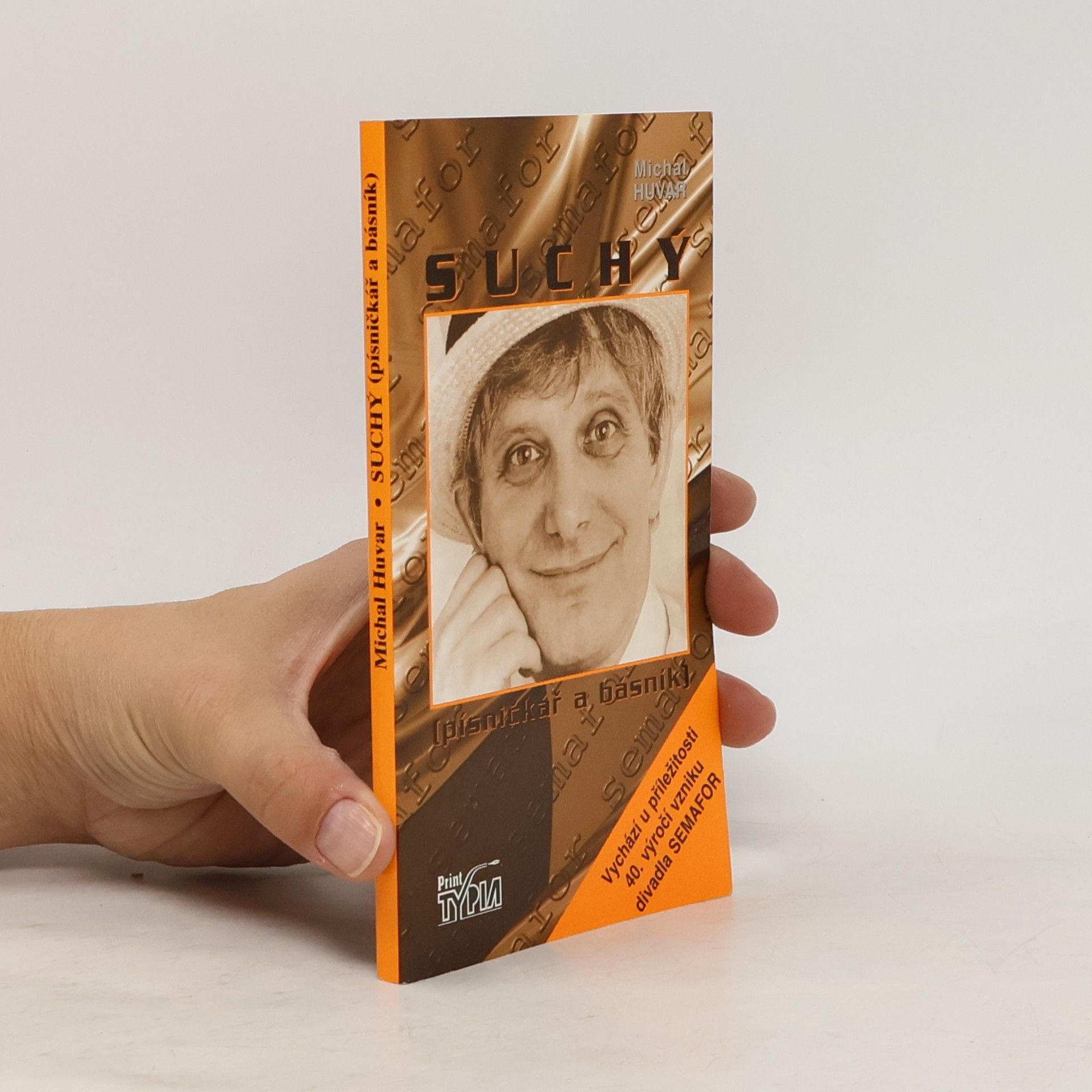 Michal Huvar Suchý. Písničkář a básník
